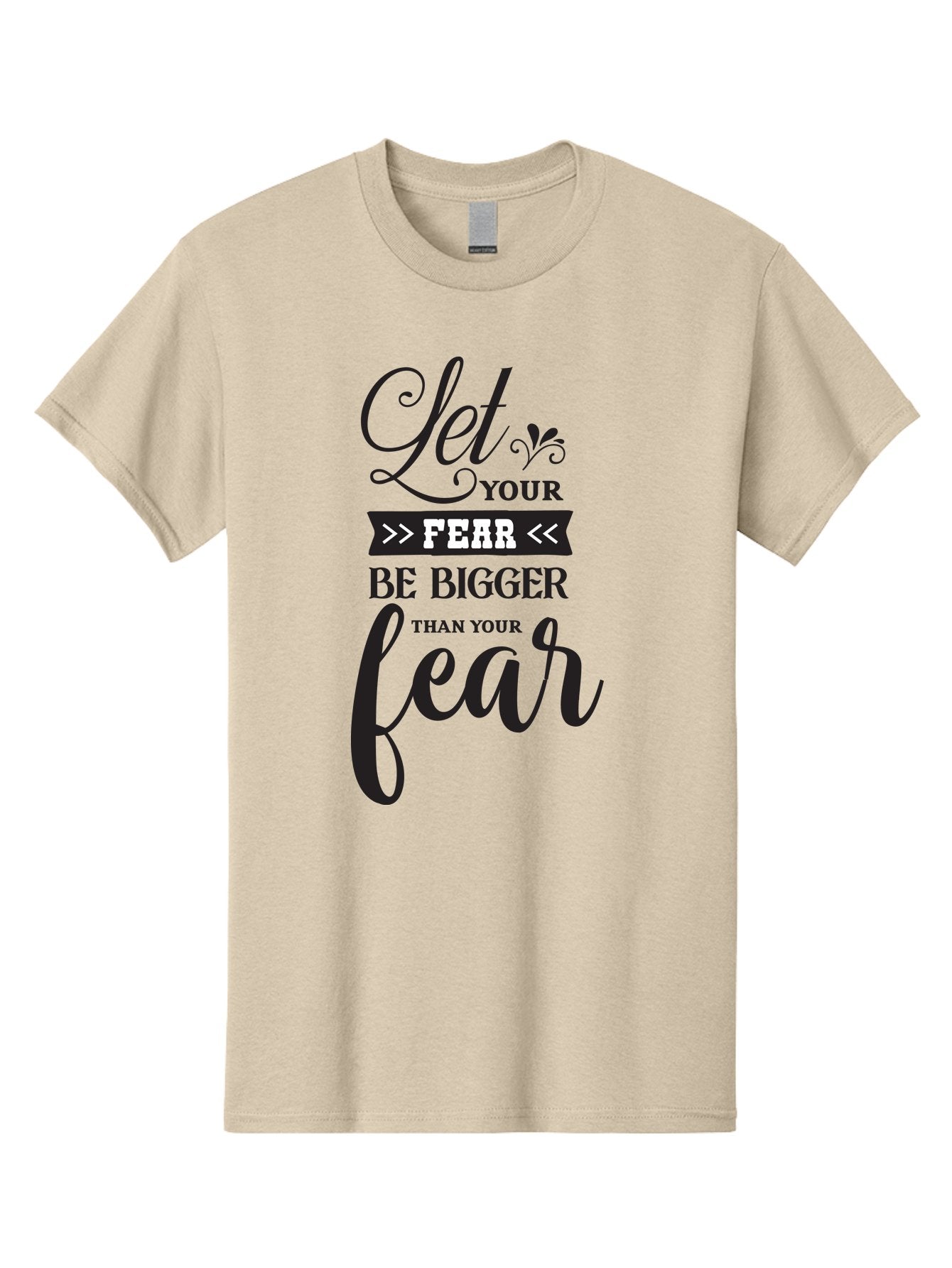 Let-Your-Fear-Be-Bigger-Than-Your-Fear Men'S Graphic Tee, 100% Cotton, Comfortable Casual Summer Wear, Machine Washable, Motivational Quote, Inspiring Words, Let Your Fear Be Bigger Than Your Fear, Overcoming Fear, Motivational Poster, Aac937 12