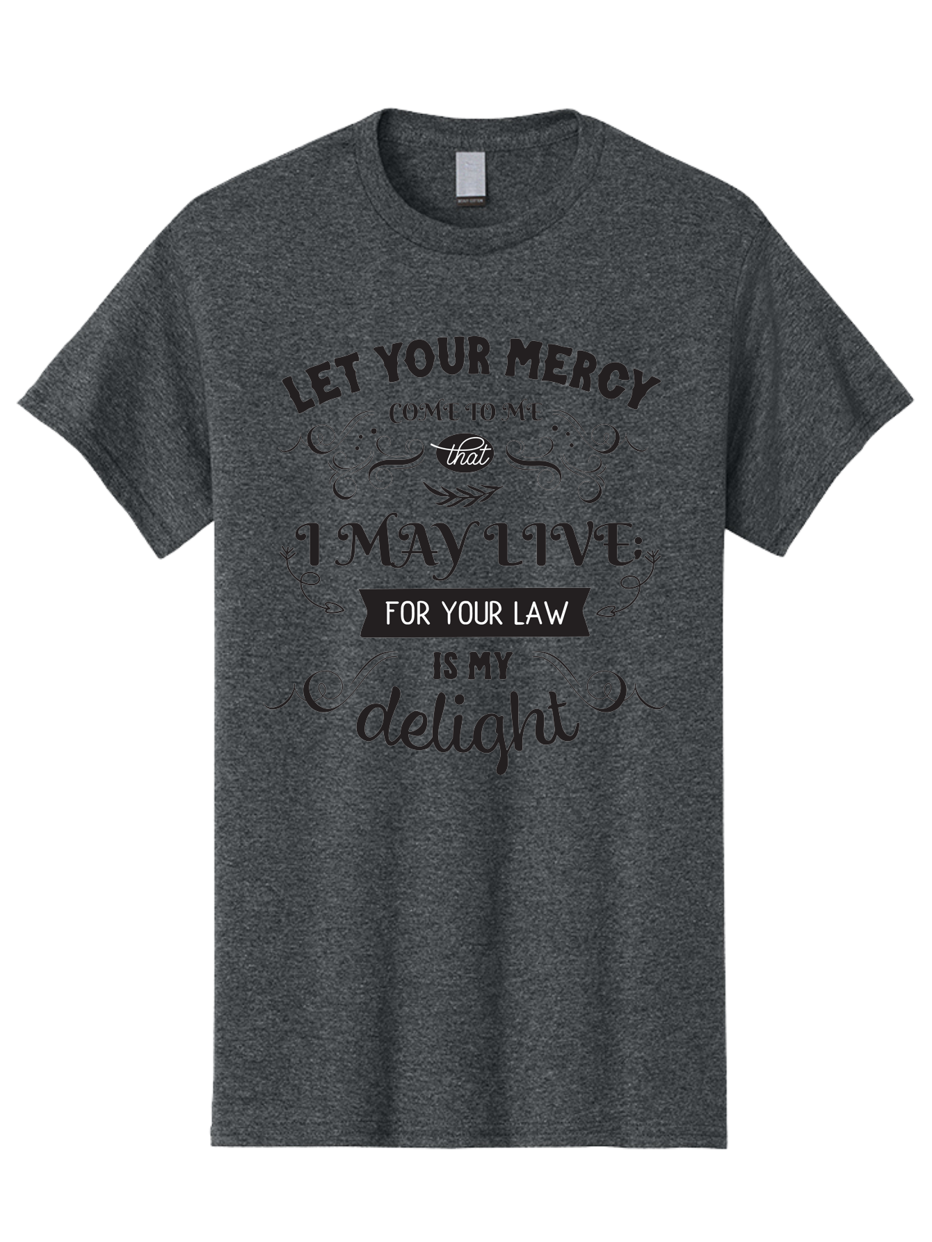 Let-Your-Mercy Men'S Graphic Tee, 100% Cotton, Comfortable Casual Summer Wear, Machine Washable, Inspirational Quote, Motivational Text, Psalm 119, Bible Verse, Spiritual Message, Faith-Based Art, Scripture Art, Decorative Typography, Aac938 21