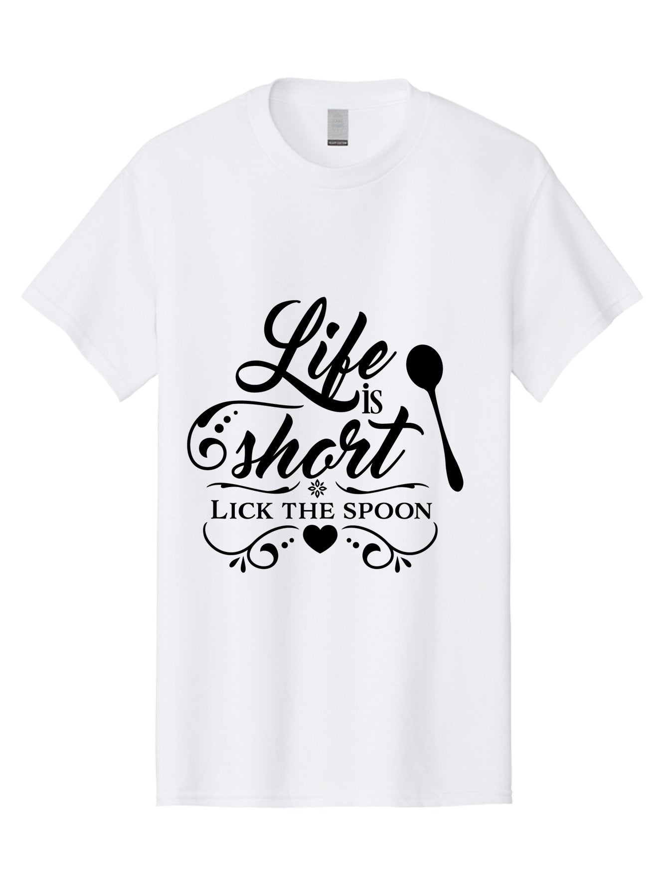 Life-Is-Short-Lick-The-Spoon Men'S Graphic Tee, 100% Cotton, Comfortable Casual Summer Wear, Machine Washable, Life Is Short, Lick The Spoon, Inspirational Quotes, Kitchen Utensils, Cooking Quotes, Foodie Sayings, Spoon, Heart, Aac946 11