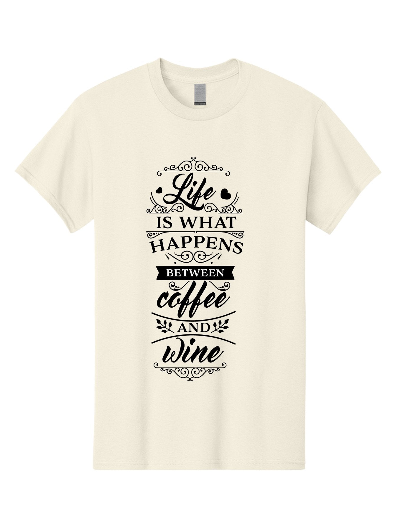 Life-Is-What-Happens-Between-Coffee-And-Wine Men'S Graphic Tee, 100% Cotton, Comfortable Casual Summer Wear, Machine Washable, Coffee And Wine Quote, Life Is What Happens Between Coffee And Wine, Typography Art, Inspirational Quotes, Aac949 11