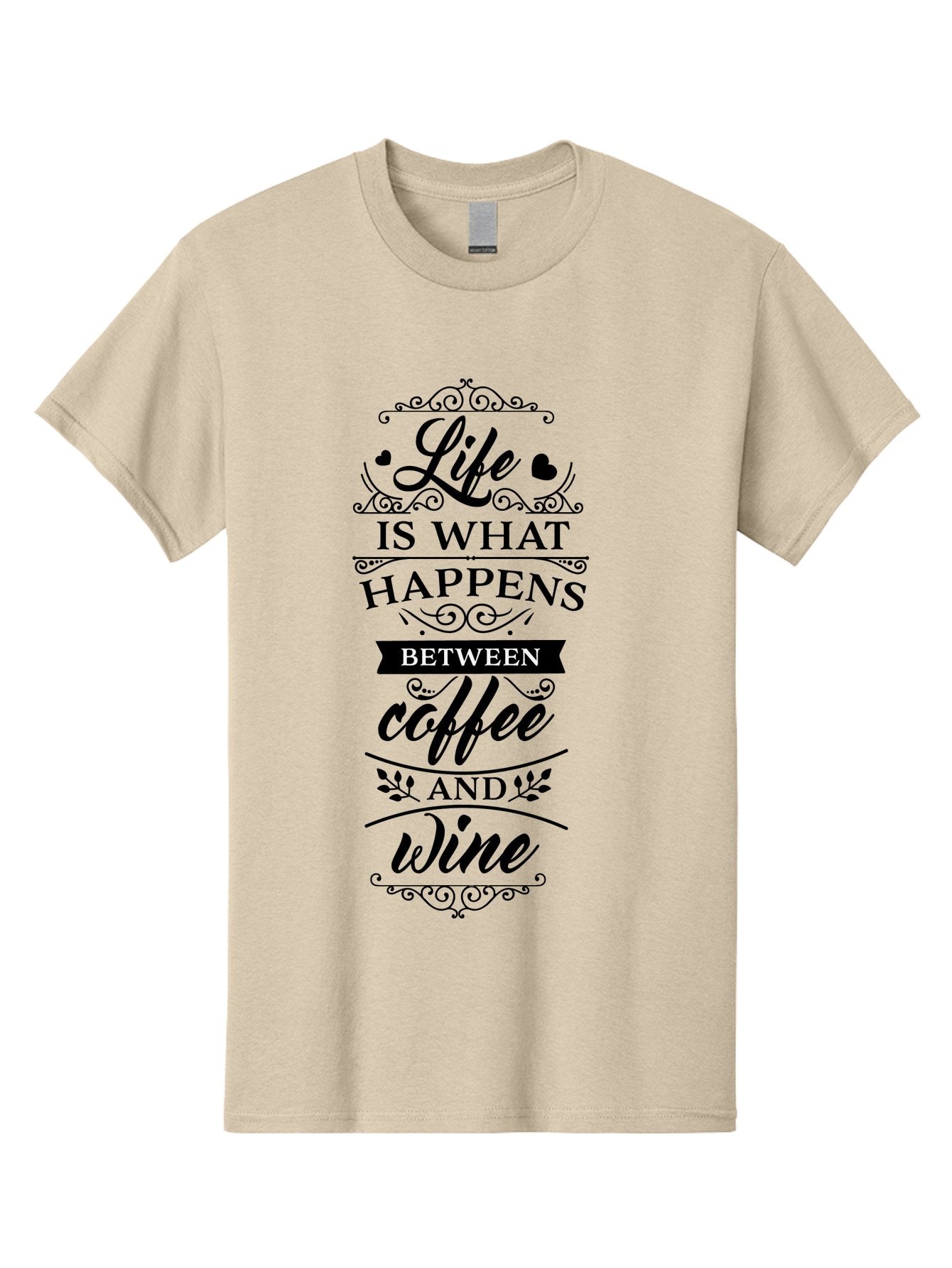 Life-Is-What-Happens-Between-Coffee-And-Wine Men'S Graphic Tee, 100% Cotton, Comfortable Casual Summer Wear, Machine Washable, Coffee And Wine Quote, Life Is What Happens Between Coffee And Wine, Typography Art, Inspirational Quotes, Aac949 15