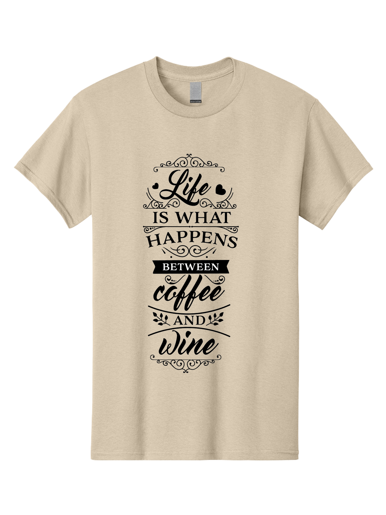 Life-Is-What-Happens-Between-Coffee-And-Wine Men'S Graphic Tee, 100% Cotton, Comfortable Casual Summer Wear, Machine Washable, Coffee And Wine Quote, Life Is What Happens Between Coffee And Wine, Typography Art, Inspirational Quotes, Aac949