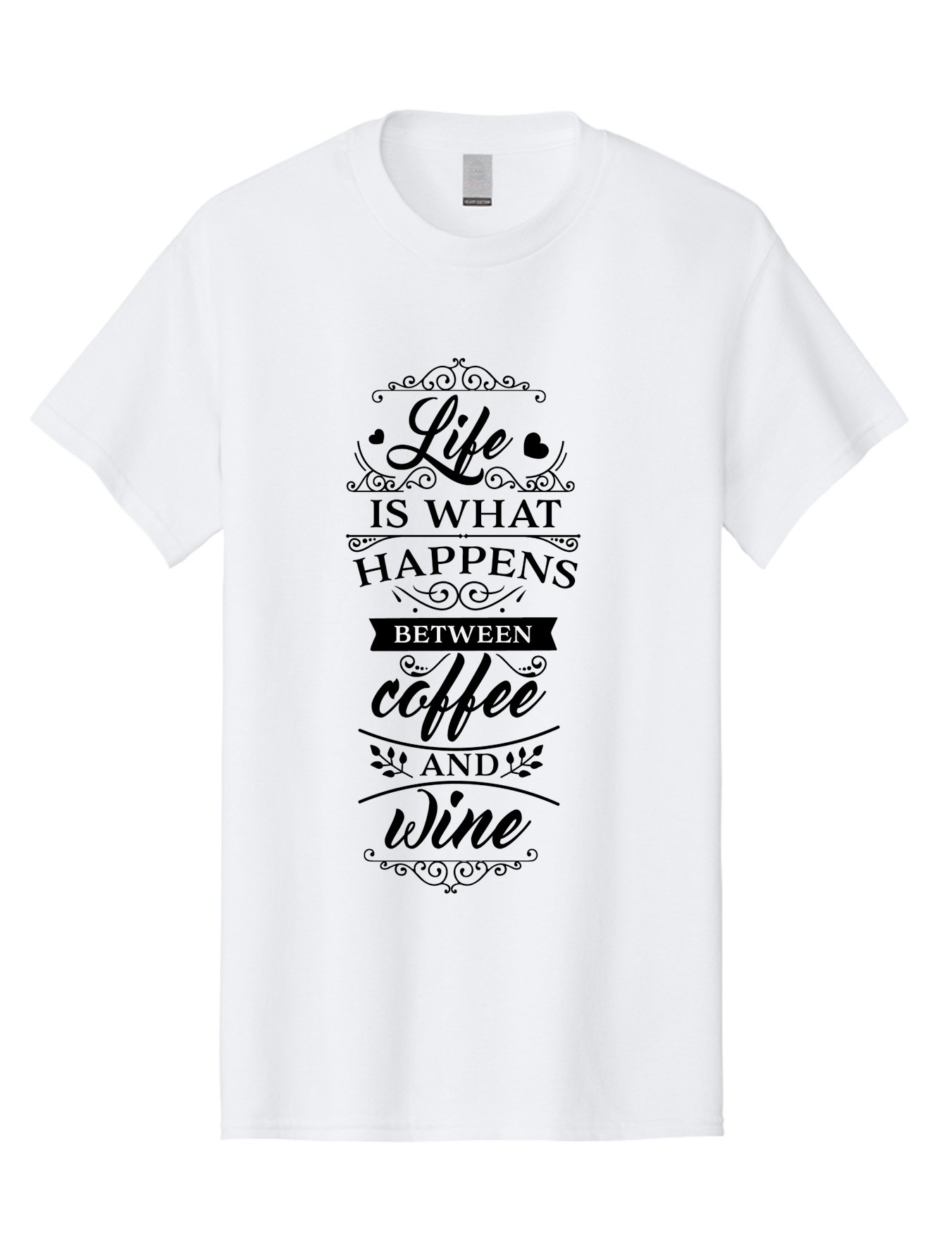 Life-Is-What-Happens-Between-Coffee-And-Wine Men'S Graphic Tee, 100% Cotton, Comfortable Casual Summer Wear, Machine Washable, Coffee And Wine Quote, Life Is What Happens Between Coffee And Wine, Typography Art, Inspirational Quotes, Aac949 5
