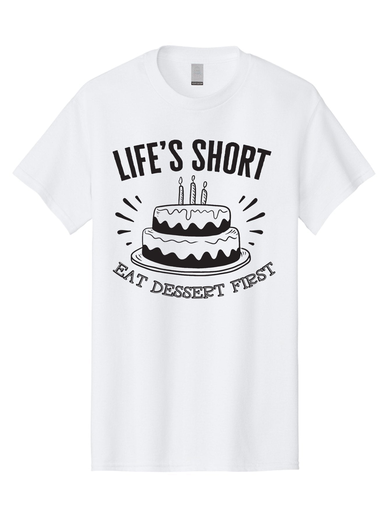 Life-S-Short-Eat-Dessert-First Men'S Graphic Tee, 100% Cotton, Comfortable Casual Summer Wear, Machine Washable, Life'S Short Eat Dessert First, Birthday Cake, Dessert Lovers, Sweet Treats, Indulgent Delights, Celebratory Treats, Aac951