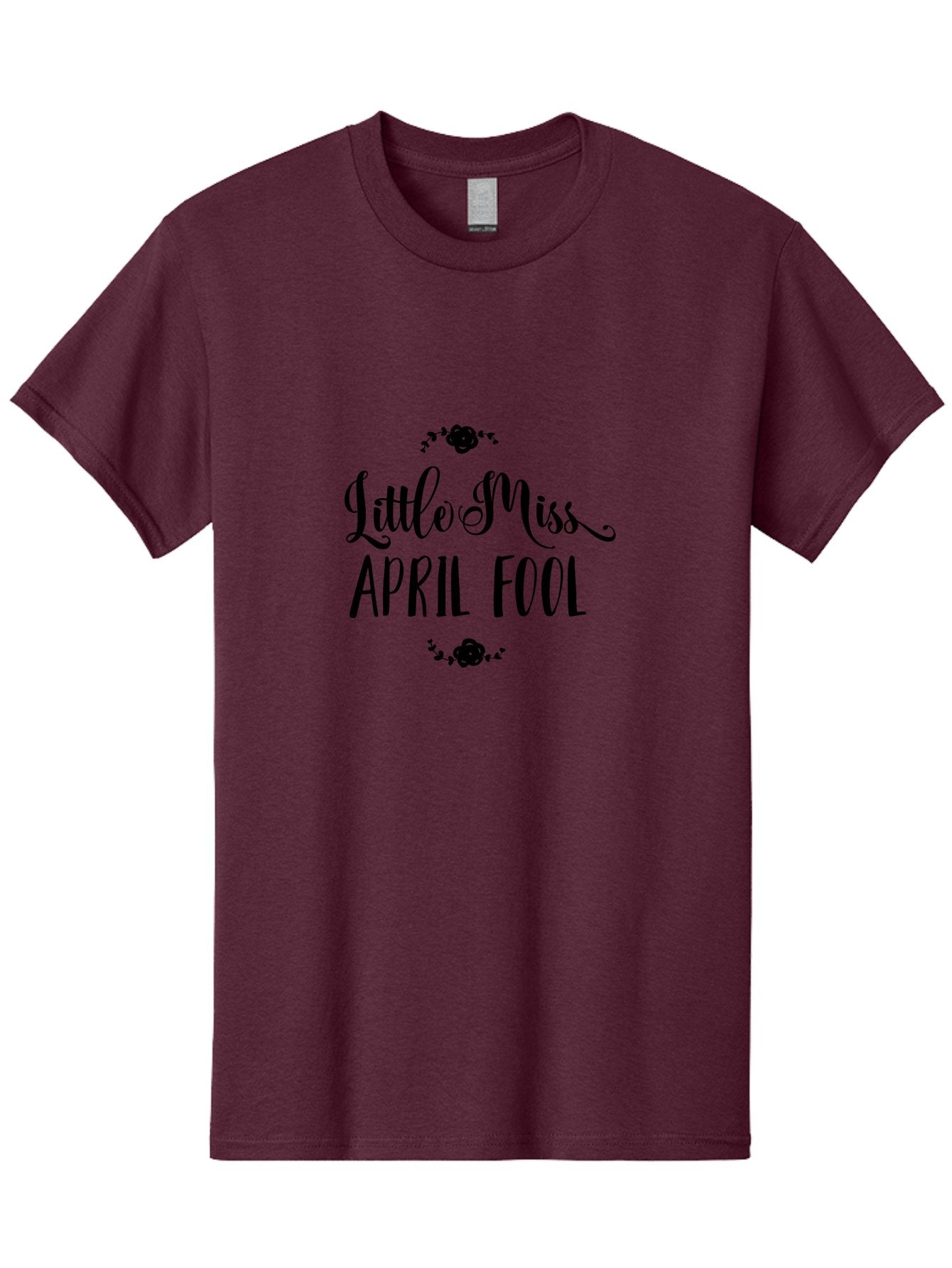 Little-Miss-April-Fool Men'S Graphic Tee, 100% Cotton, Comfortable Casual Summer Wear, Machine Washable, April Fools Day, Prankster, Playful Humor, Little Miss, Black Roses, Elegant Script, Whimsical Design, Spring Pranks, Funny Graphics, Aac956 4