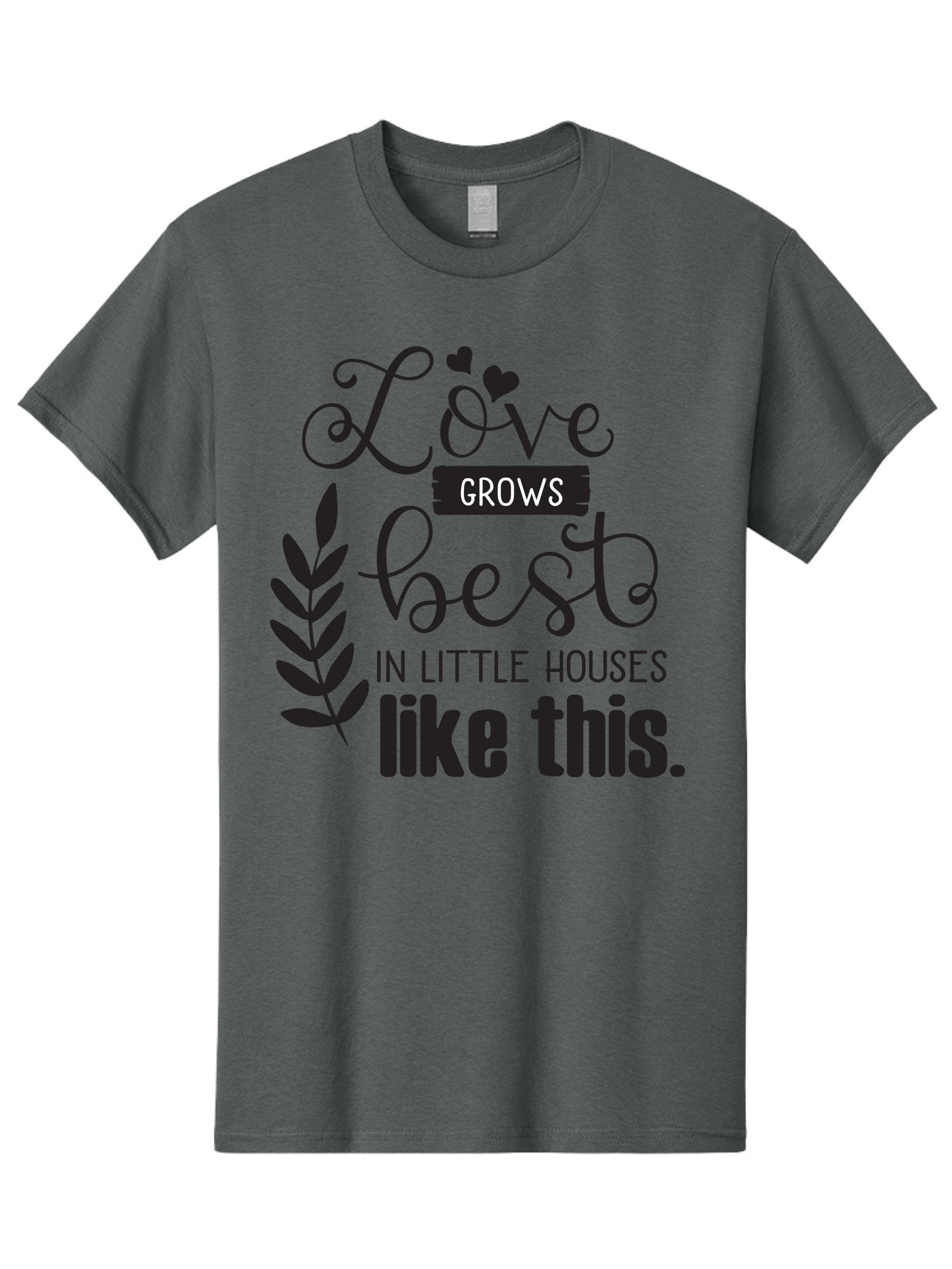 Love-Grows-Best Men'S Graphic Tee, 100% Cotton, Comfortable Casual Summer Wear, Machine Washable, Love Grows Best In Little Houses, Home Decor, Typography Art, Inspirational Quotes, Minimalist Design, Cozy Living, Leaf Motifs Aac973 7