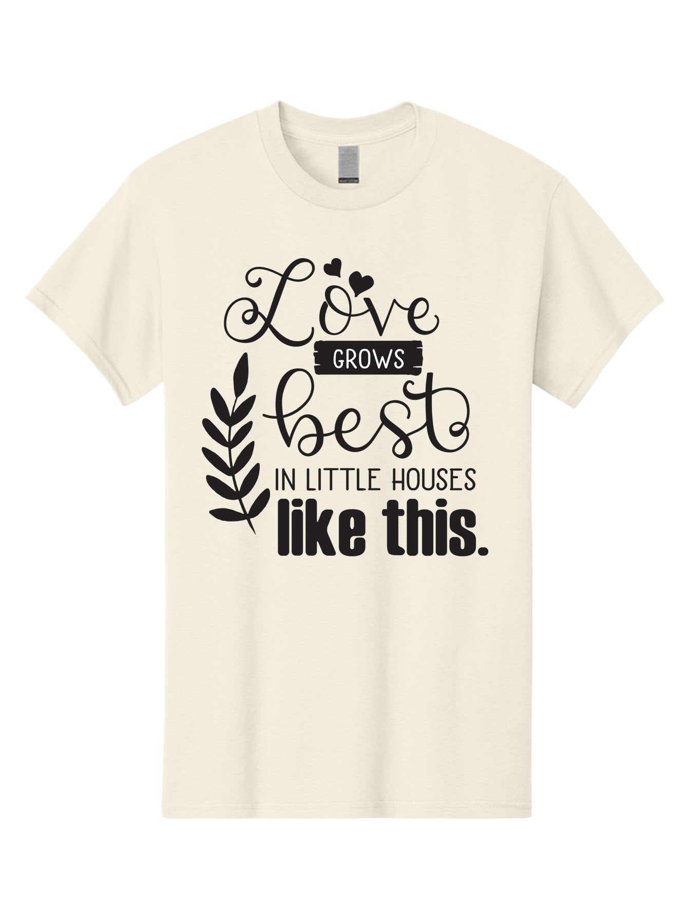 Love-Grows-Best Men'S Graphic Tee, 100% Cotton, Comfortable Casual Summer Wear, Machine Washable, Love Grows Best In Little Houses, Home Decor, Typography Art, Inspirational Quotes, Minimalist Design, Cozy Living, Leaf Motifs Aac973 13