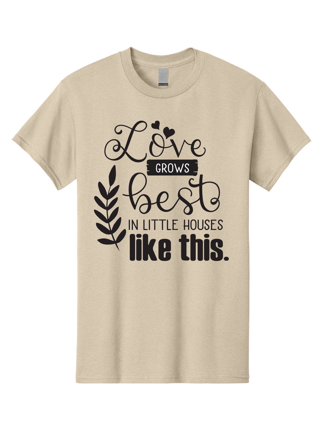 Love-Grows-Best Men'S Graphic Tee, 100% Cotton, Comfortable Casual Summer Wear, Machine Washable, Love Grows Best In Little Houses, Home Decor, Typography Art, Inspirational Quotes, Minimalist Design, Cozy Living, Leaf Motifs Aac973 10