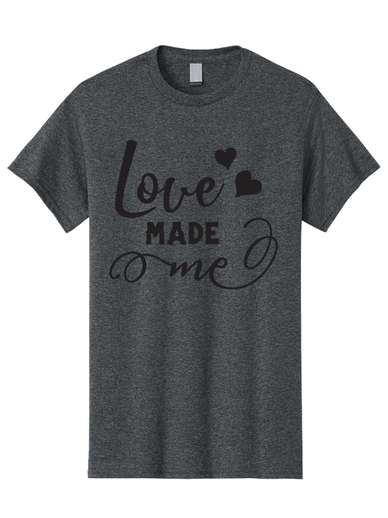 Love-Made-Me Men'S Graphic Tee, 100% Cotton, Comfortable Casual Summer Wear, Machine Washable, Love Quote, Heartwarming Phrase, Love Made Me, Inspirational Text, Black Text, Cursive Font, Heart Symbols, Love Message, Affectionate Words Aac979 8