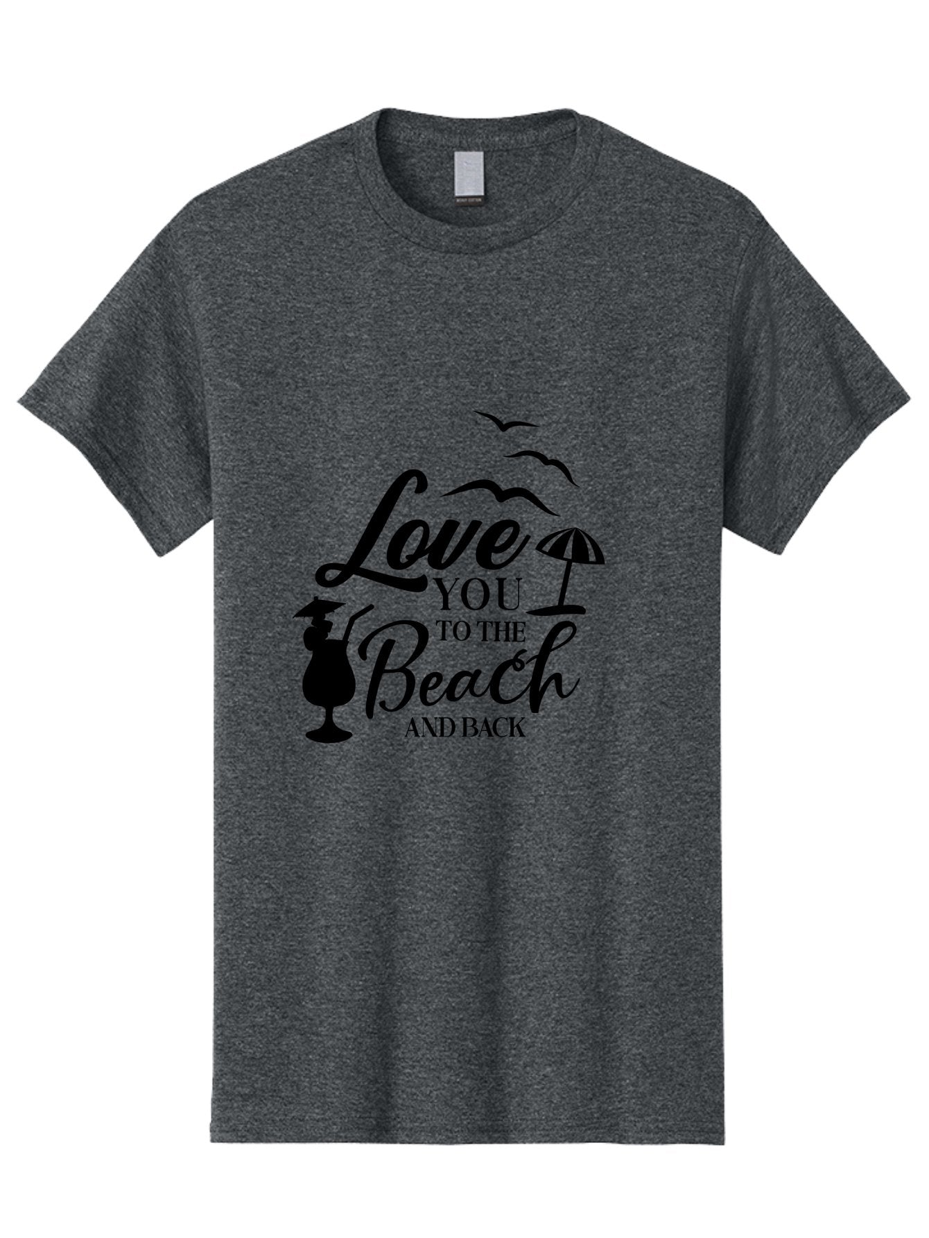 Love-You-To-The-Beach-And-Back Men'S Graphic Tee, 100% Cotton, Comfortable Casual Summer Wear, Machine Washable, Beach Love Quote, Seaside Charm, Coastal Vibes, Summer Romance, Tropical Getaway, Ocean Breeze, Birds Flying, Aac981 12