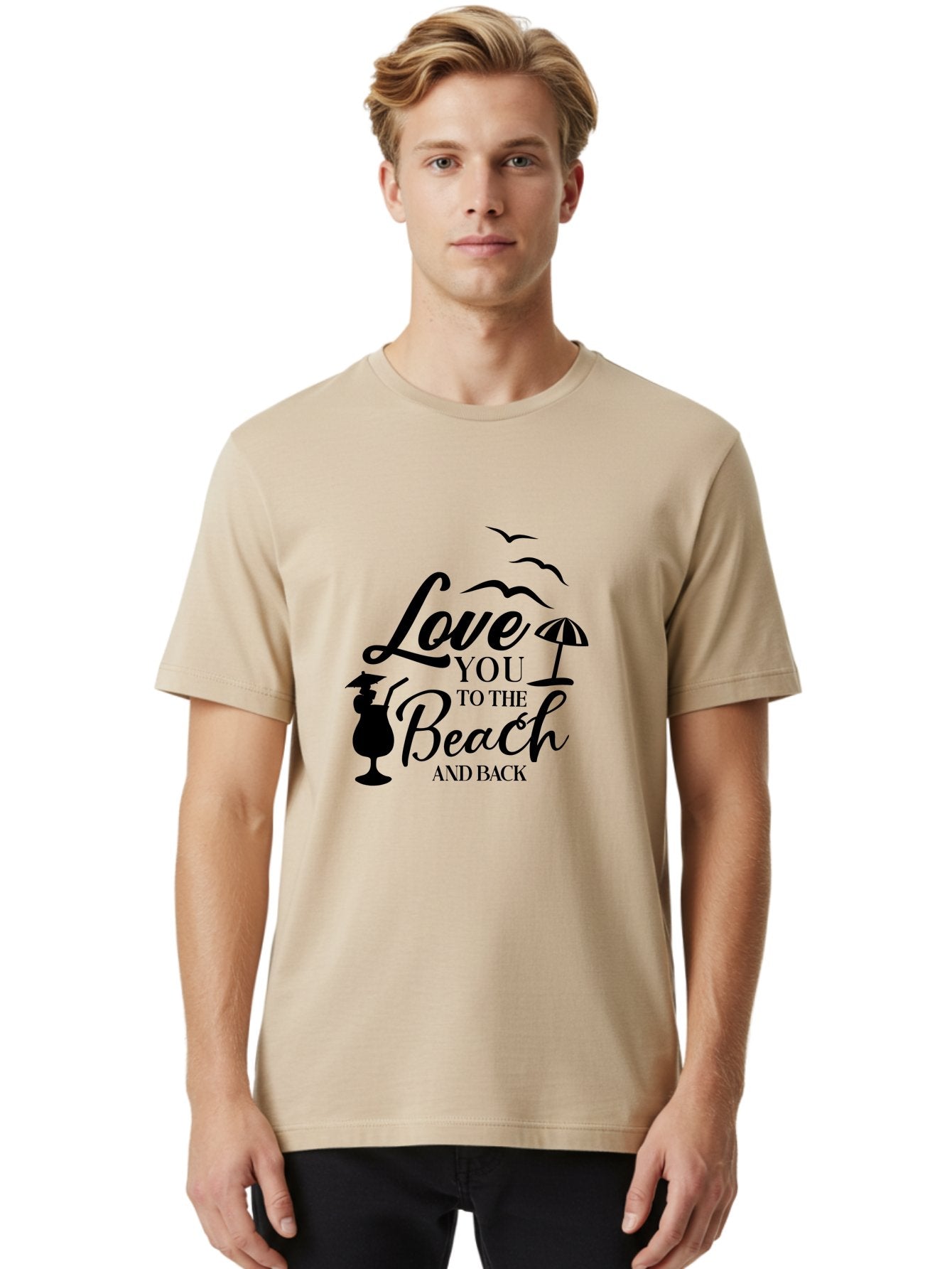 Love-You-To-The-Beach-And-Back Men'S Graphic Tee, 100% Cotton, Comfortable Casual Summer Wear, Machine Washable, Beach Love Quote, Seaside Charm, Coastal Vibes, Summer Romance, Tropical Getaway, Ocean Breeze, Birds Flying, Aac981 30