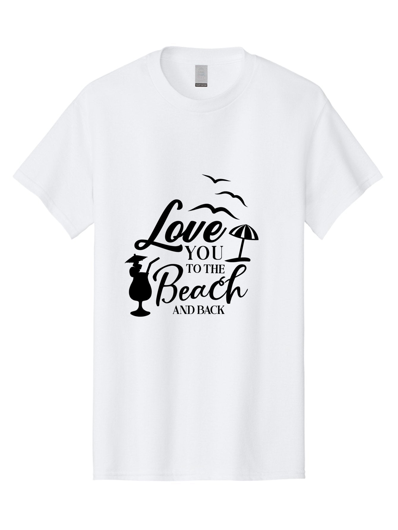 Love-You-To-The-Beach-And-Back Men'S Graphic Tee, 100% Cotton, Comfortable Casual Summer Wear, Machine Washable, Beach Love Quote, Seaside Charm, Coastal Vibes, Summer Romance, Tropical Getaway, Ocean Breeze, Birds Flying, Aac981 5