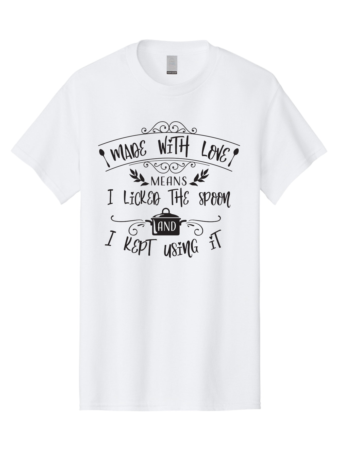 Made-With-Love Men'S Graphic Tee, 100% Cotton, Comfortable Casual Summer Wear, Machine Washable, Humorous Quote, Kitchen Humor, Cooking With Love, Funny Kitchen Signs, Witty Sayings, Playful Kitchen Decor, Cooking Quotes Aac985