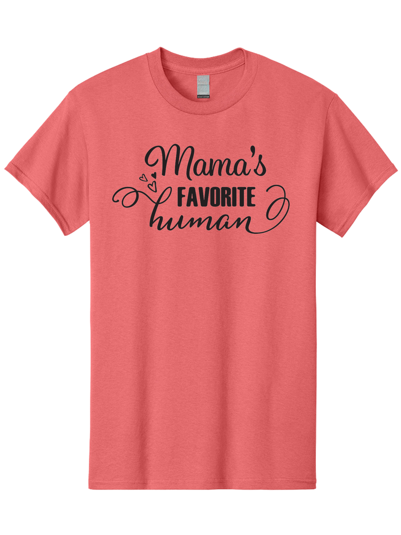 Mama-S-Favorite-Human Men'S Graphic Tee, 100% Cotton, Comfortable Casual Summer Wear, Machine Washable, Mama'S Favorite Human, Heartwarming Phrase, Cursive Font, Decorative Hearts, Favorite Child, Mother'S Love, Family Bonding, Aac993 21