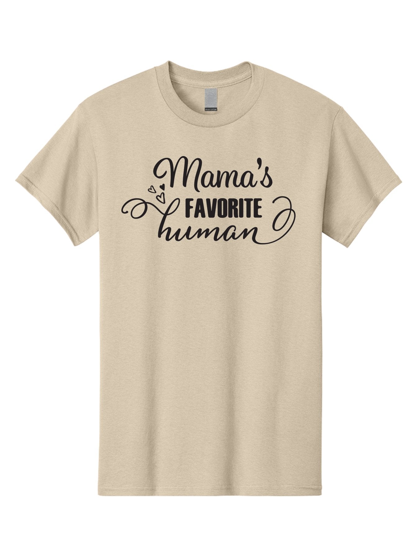 Mama-S-Favorite-Human Men'S Graphic Tee, 100% Cotton, Comfortable Casual Summer Wear, Machine Washable, Mama'S Favorite Human, Heartwarming Phrase, Cursive Font, Decorative Hearts, Favorite Child, Mother'S Love, Family Bonding, Aac993 10