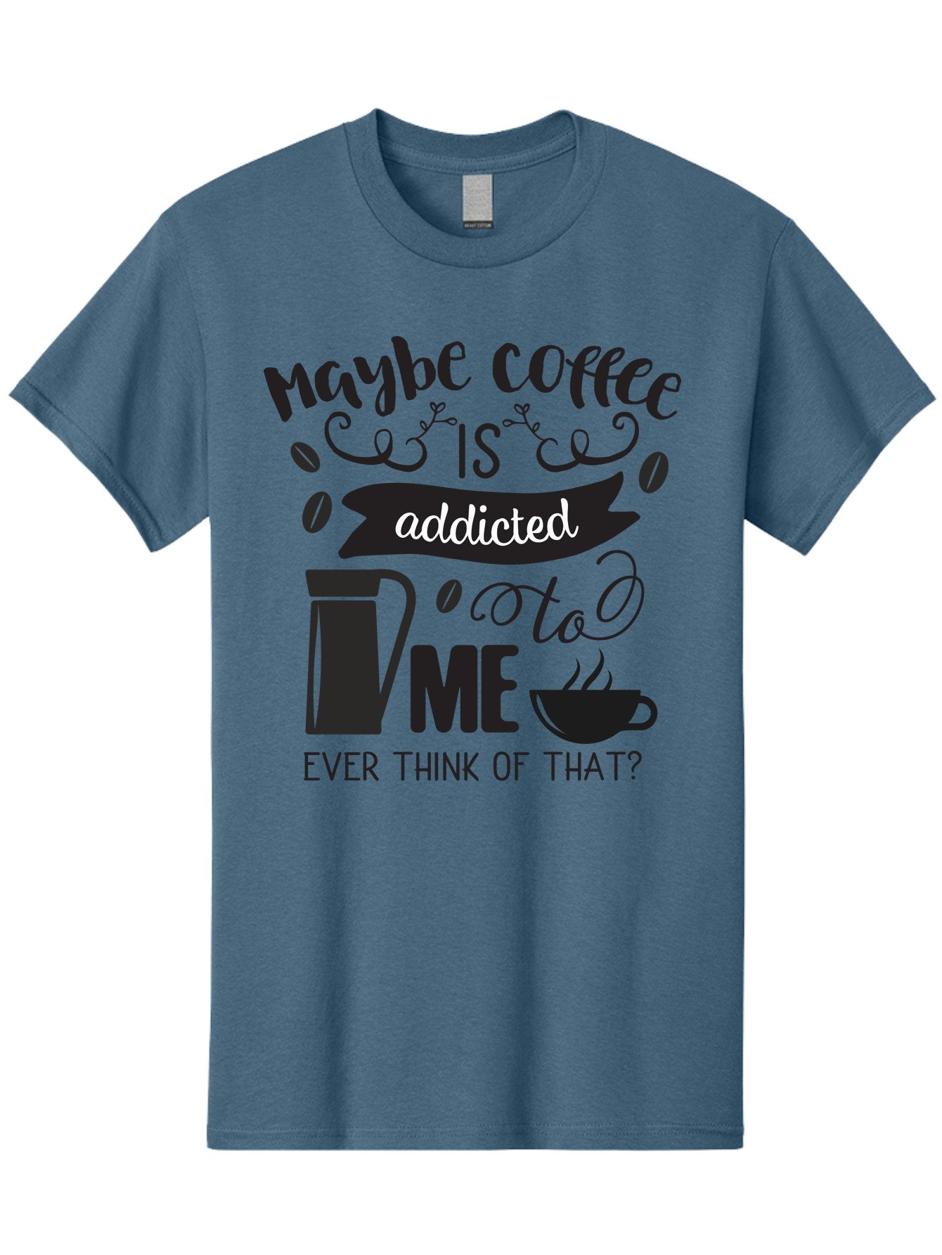 Maybe-Coffee-Is-Addicted-To-Me Men'S Graphic Tee, 100% Cotton, Comfortable Casual Summer Wear, Machine Washable, Coffee Lover Quote, Coffee Humor, Morning Motivation, Caffeine Addiction, Funny Coffee Sayings, Coffee Culture Aac996 9
