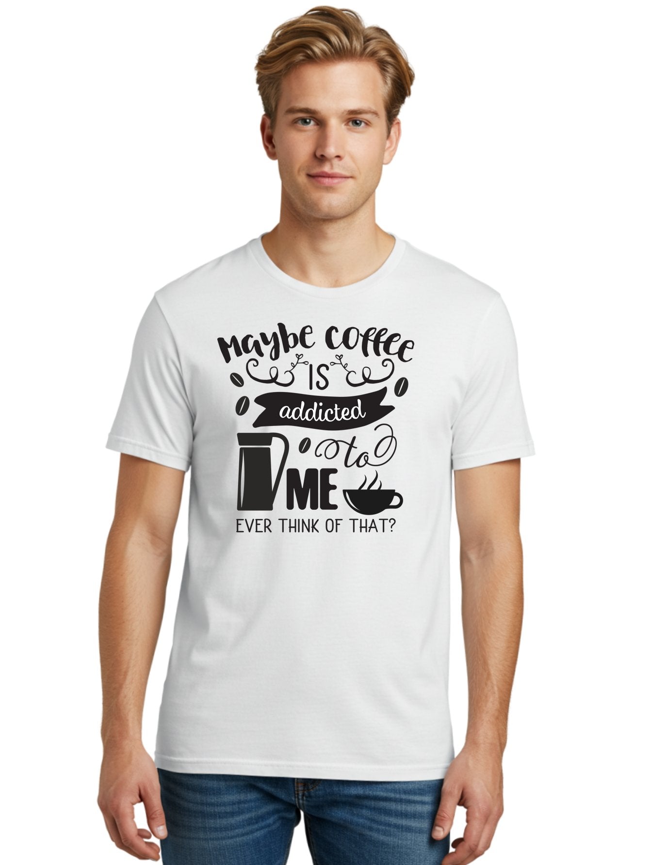 Maybe-Coffee-Is-Addicted-To-Me Men'S Graphic Tee, 100% Cotton, Comfortable Casual Summer Wear, Machine Washable, Coffee Lover Quote, Coffee Humor, Morning Motivation, Caffeine Addiction, Funny Coffee Sayings, Coffee Culture Aac996 16