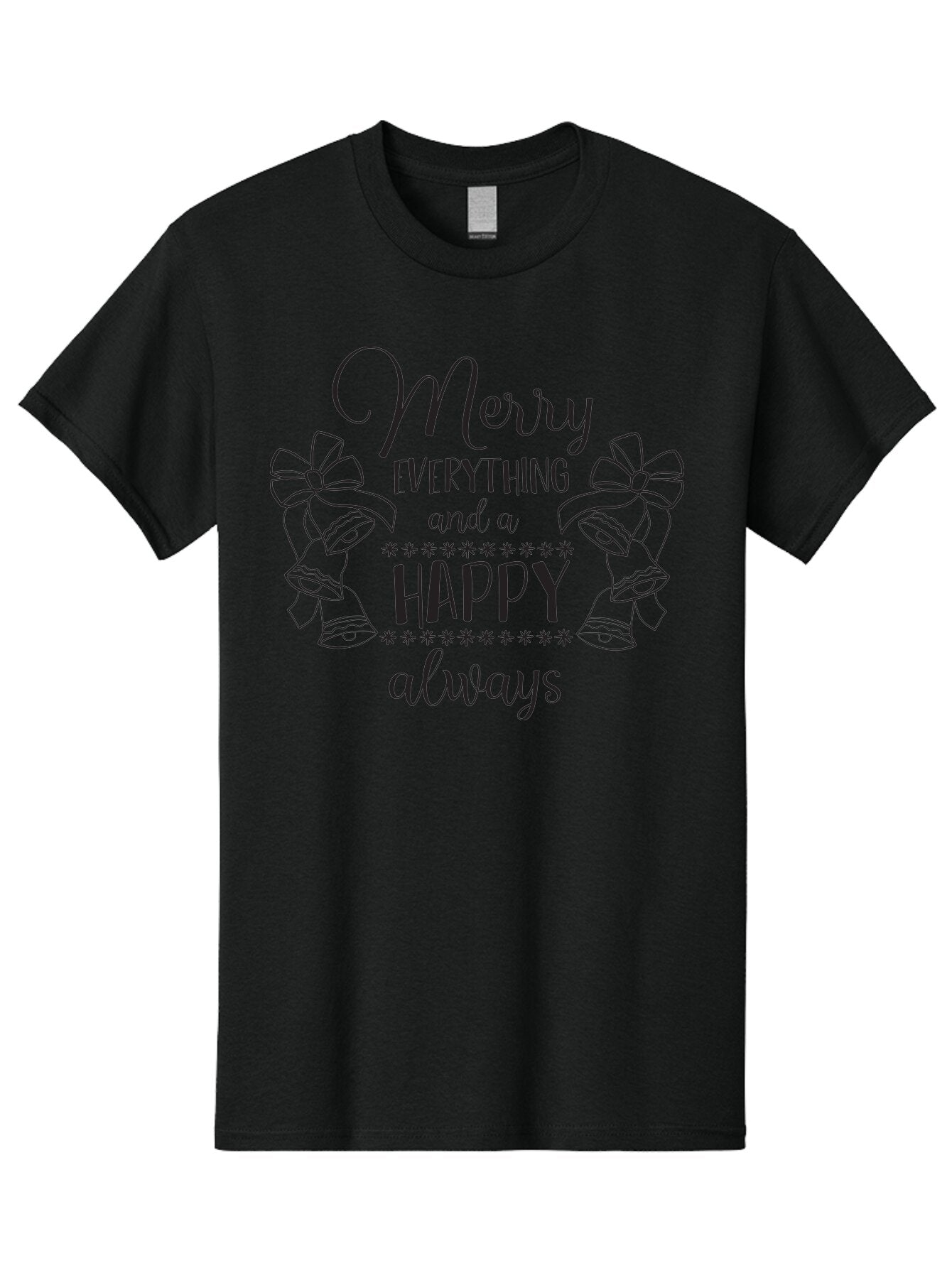 Merry-Everything-And-Happy-Always Men'S Graphic Tee, 100% Cotton, Comfortable Casual Summer Wear, Machine Washable, Merry Everything And A Happy Always, Festive Greeting, Holiday Cheer, Christmas Wishes, Joyful Message, Celebratory Tone, Aad005