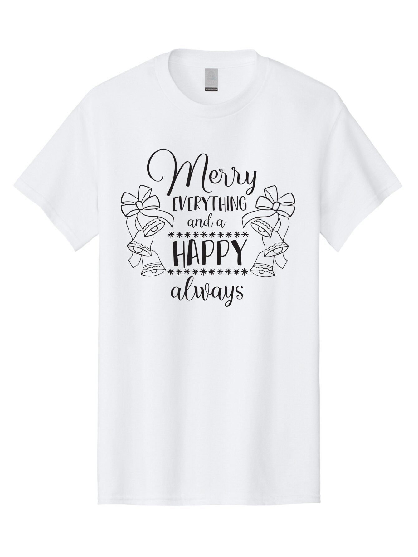 Merry-Everything-And-Happy-Always Men'S Graphic Tee, 100% Cotton, Comfortable Casual Summer Wear, Machine Washable, Merry Everything And A Happy Always, Festive Greeting, Holiday Cheer, Christmas Wishes, Joyful Message, Celebratory Tone, Aad005 7