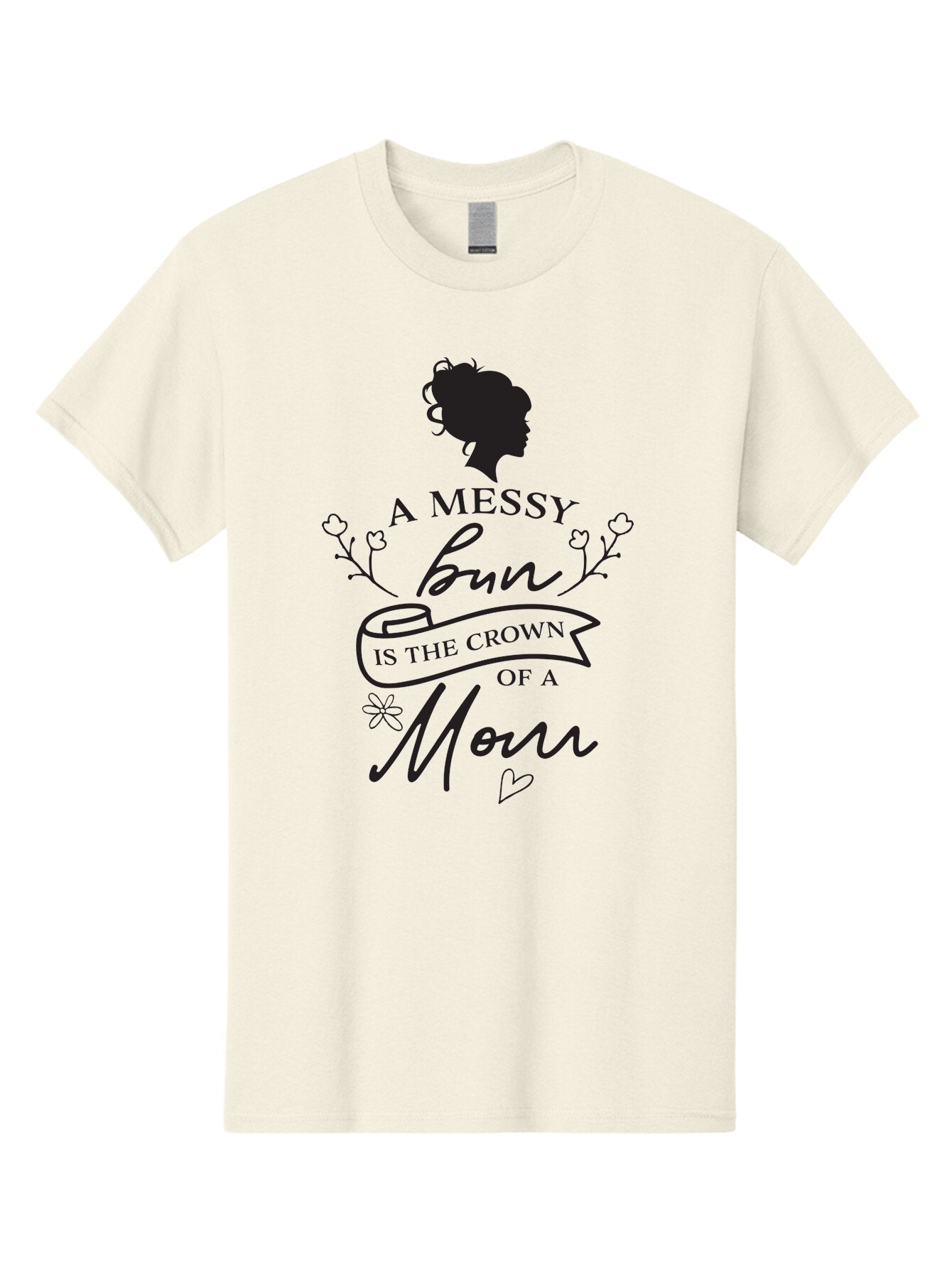 Messy-Bun Men'S Graphic Tee, 100% Cotton, Comfortable Casual Summer Wear, Machine Washable, Messy Bun Hairstyle, Mom Life, Motherhood, Cute Quote, Floral Design, Feminine Charm, Motherly Love, Hair Bun, Inspirational Quote Aad006