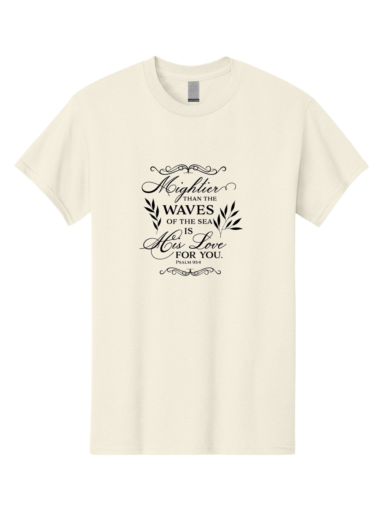 Mightier-Than-The-Waves-Of-The-Sea Men'S Graphic Tee, 100% Cotton, Comfortable Casual Summer Wear, Machine Washable, Inspirational Quote, Psalm 93:4, Bible Verse, Love For You, Waves Of The Sea, Mightier Love, Black Typography, Aad008