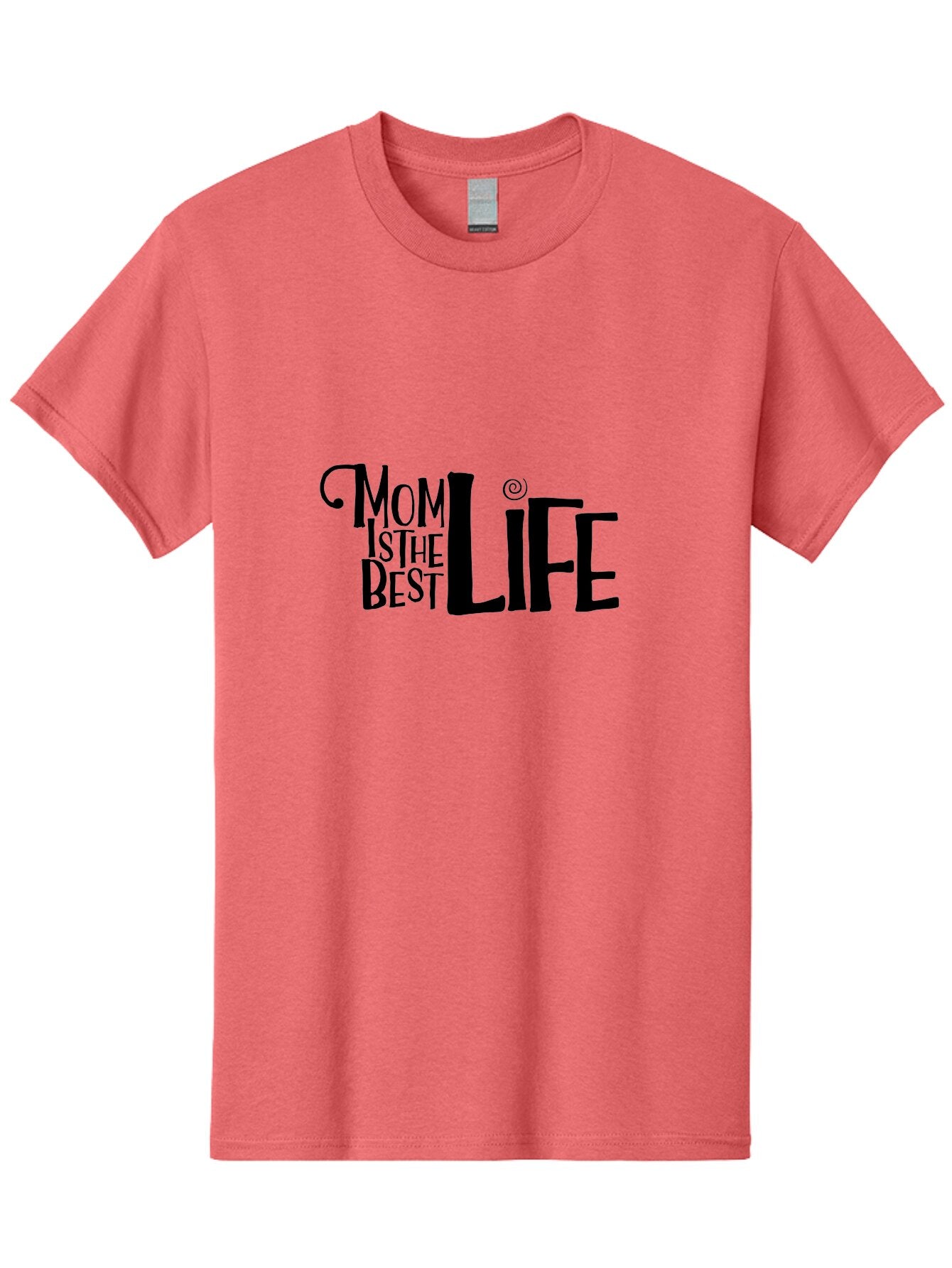 Mom-Is-The-Best-Life Men'S Graphic Tee, 100% Cotton, Comfortable Casual Summer Wear, Machine Washable, Mom Life, Motherhood, Mom Quotes, Inspirational Quotes, Quote Art, Typography, Mom Is The Best, Mother'S Day Gift Ideas, Parenting Aad012 3