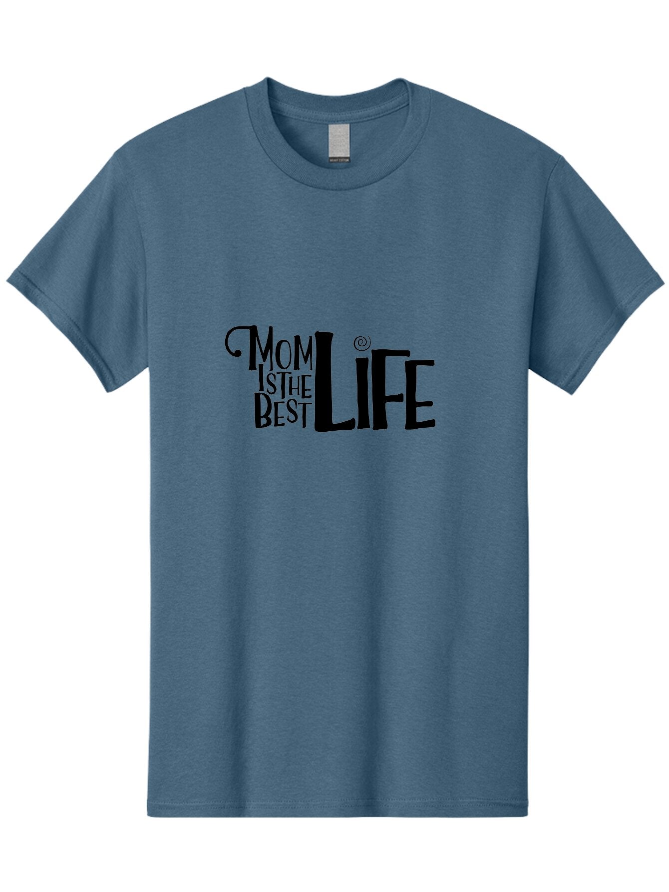 Mom-Is-The-Best-Life Men'S Graphic Tee, 100% Cotton, Comfortable Casual Summer Wear, Machine Washable, Mom Life, Motherhood, Mom Quotes, Inspirational Quotes, Quote Art, Typography, Mom Is The Best, Mother'S Day Gift Ideas, Parenting Aad012 4