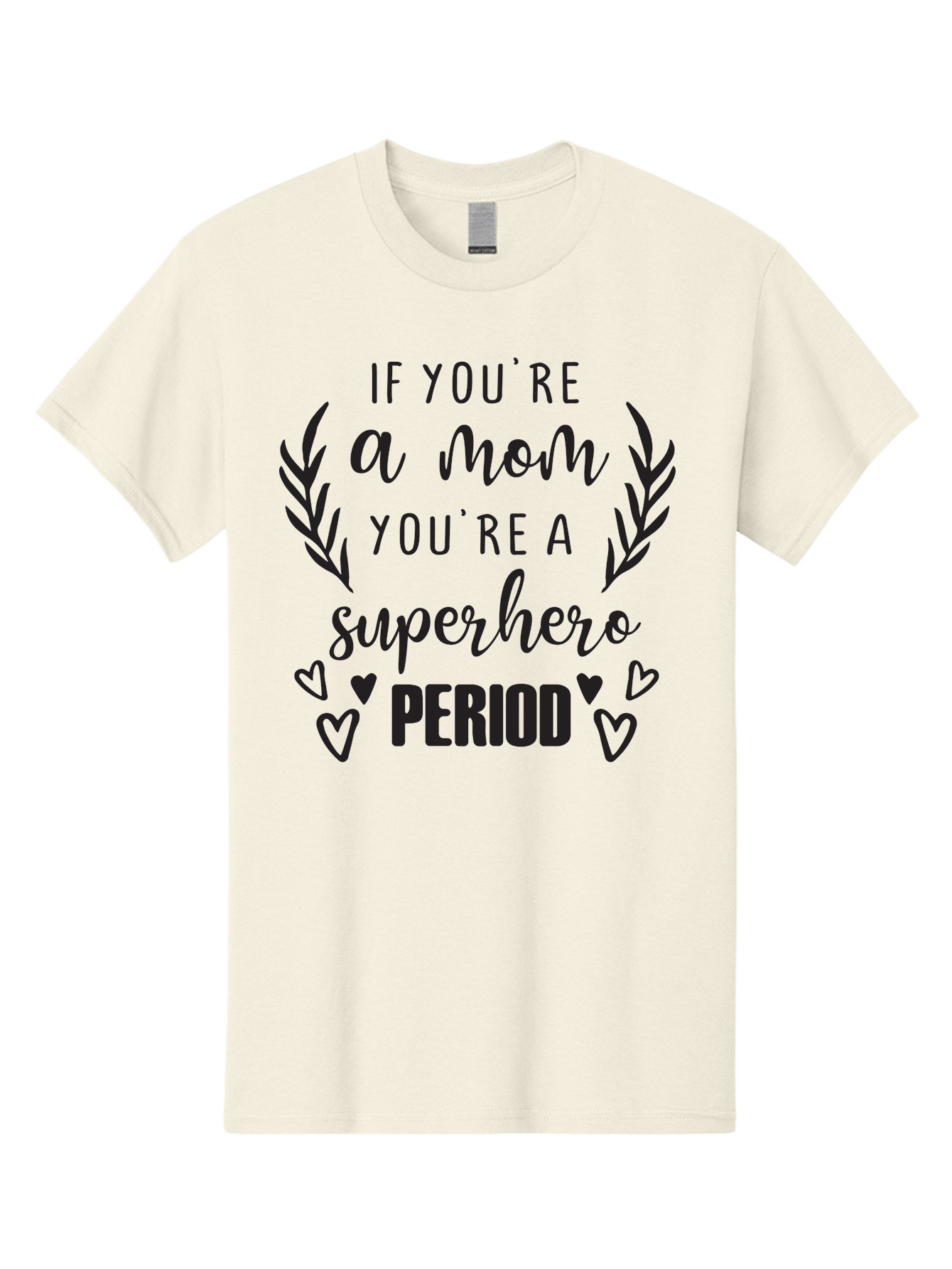 Mom-Superhero Men'S Graphic Tee, 100% Cotton, Comfortable Casual Summer Wear, Machine Washable, Motherhood Empowerment, Superhero Mom, Motherly Love, Inspirational Quote, Positive Affirmation, Heartwarming Message, Laurel Wreath, Hearts, Aad014 15