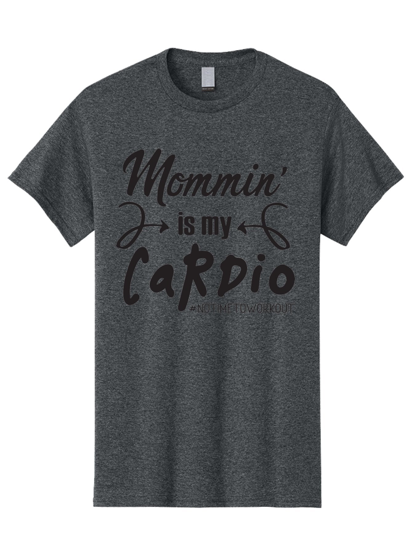 Mommin-Is-My-Cardio Men'S Graphic Tee, 100% Cotton, Comfortable Casual Summer Wear, Machine Washable, Mom Life, Mommin', Cardio Workout, Funny Quotes, Mom Humor, Parenting, Motherhood, Fitness Motivation, Humor For Moms, No Time To Workout Aad016 15