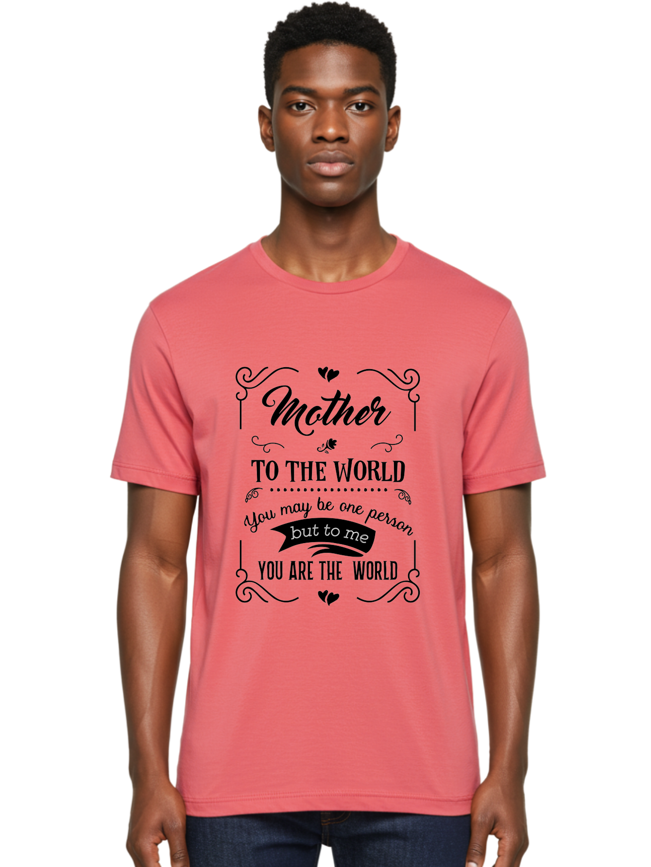 Mother-To-The-World Men'S Graphic Tee, 100% Cotton, Comfortable Casual Summer Wear, Machine Washable, Mother'S Day Quote, Love Message, Mother'S Love, Heartwarming Quote, Emotional Message, Love Letter, Heartfelt Words Aad025 14