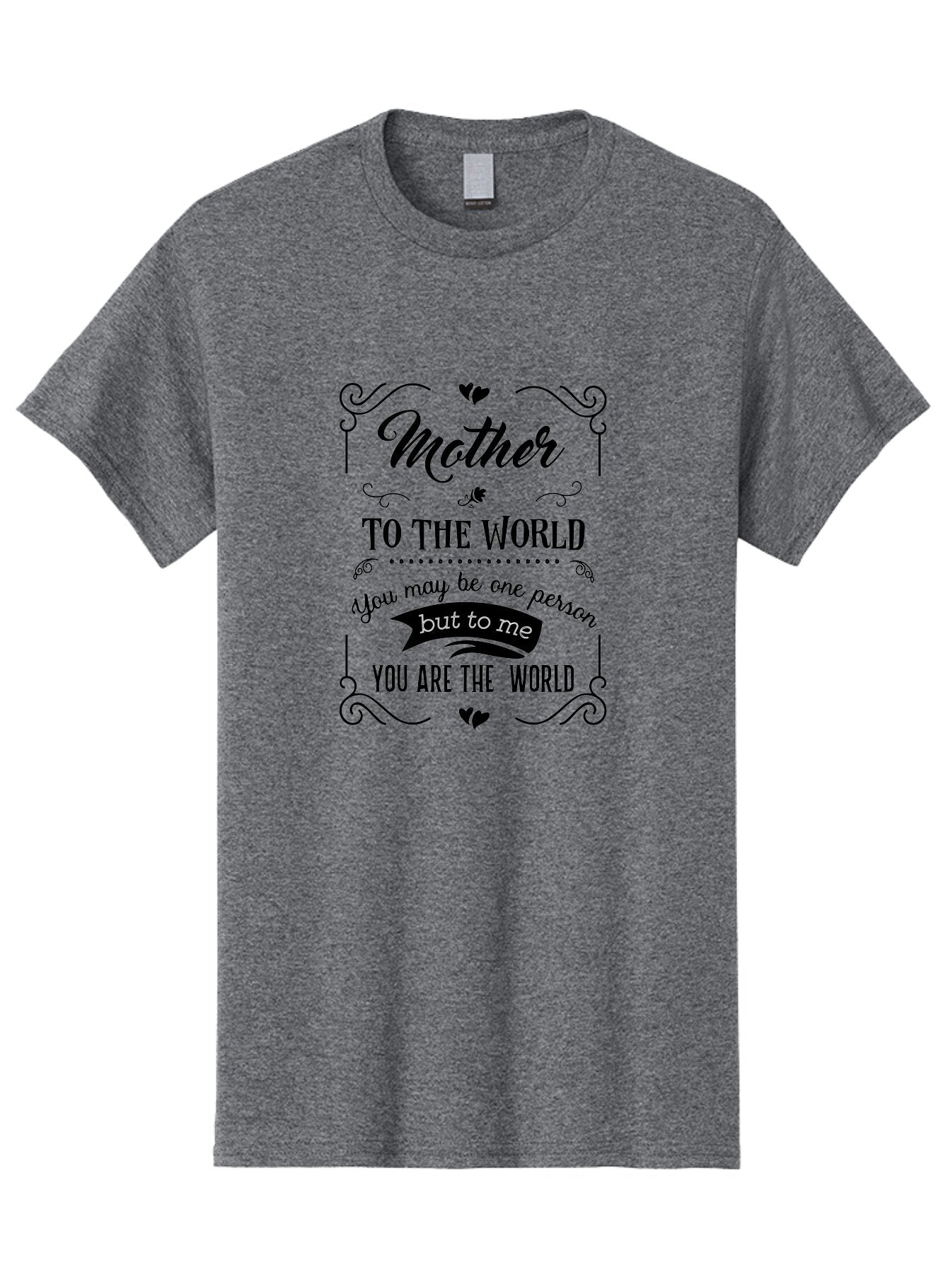 Mother-To-The-World Men'S Graphic Tee, 100% Cotton, Comfortable Casual Summer Wear, Machine Washable, Mother'S Day Quote, Love Message, Mother'S Love, Heartwarming Quote, Emotional Message, Love Letter, Heartfelt Words Aad025 12
