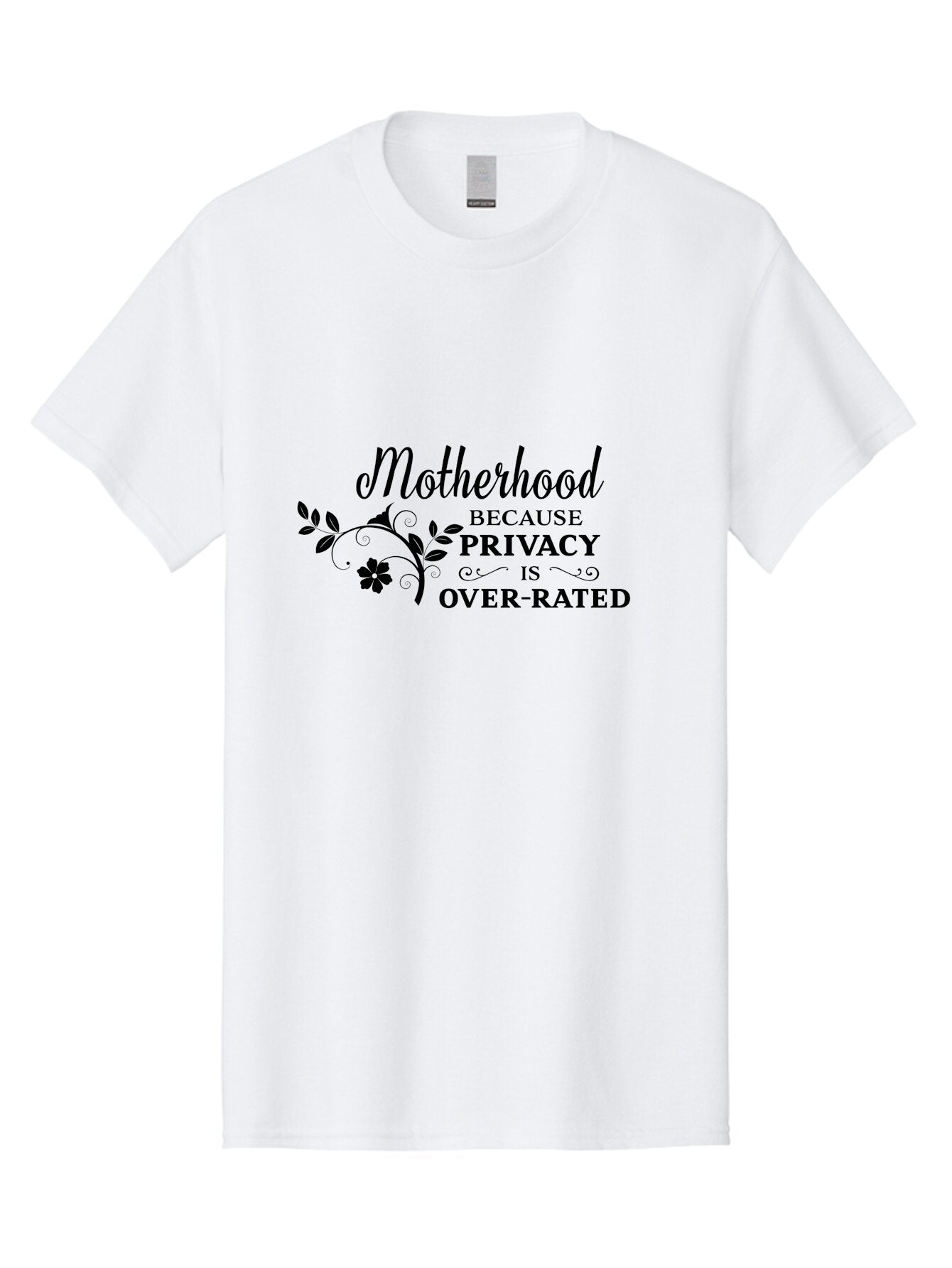 Motherhood-Quote Men'S Graphic Tee, 100% Cotton, Comfortable Casual Summer Wear, Machine Washable, Funny Motherhood Quote, Humorous Parenting Saying, Privacy Is Overrated, Mom Life, Parenting Humor, Sarcastic Mom Quotes, Motherhood Challenges Aad028 7