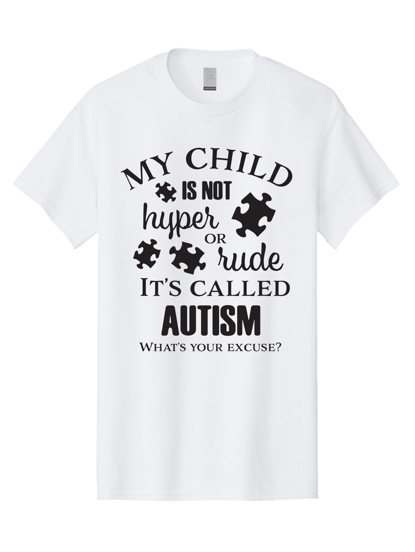 My-Child-Is-Not-Hyper-Or-Rude-It-S-Called-Autism Men'S Graphic Tee, 100% Cotton, Comfortable Casual Summer Wear, Machine Washable, Autism Awareness, Autism Acceptance, Neurodiversity, Autism Support, Puzzle Piece, Autism Quotes, Aad036 5