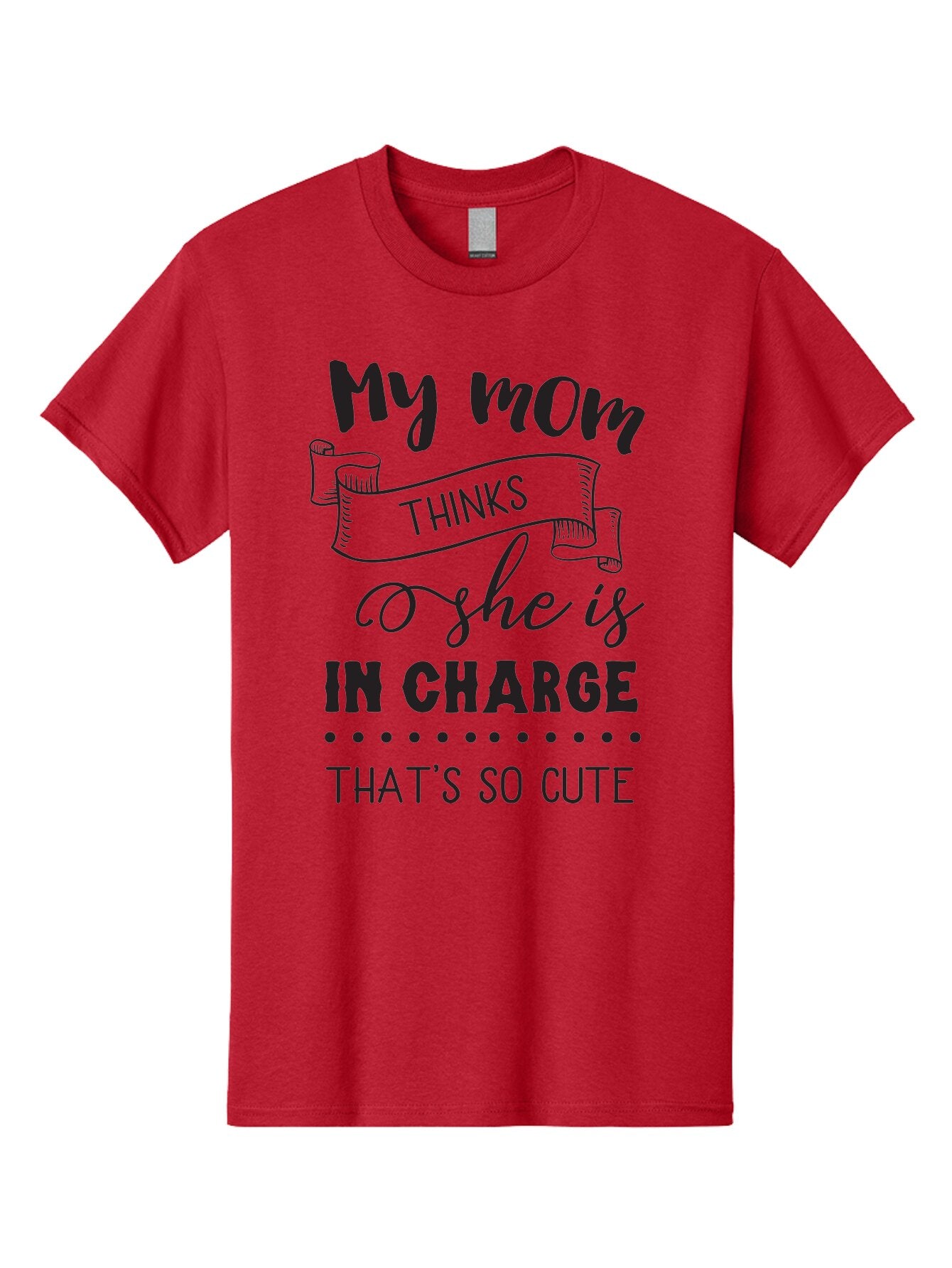 My-Mom-Thinks-She-Is-In-Charge Men'S Graphic Tee, 100% Cotton, Comfortable Casual Summer Wear, Machine Washable, Funny Quote, Humorous Saying, Mom Joke, Parenting Humor, Cute Phrase, Playful Design, Witty Saying, Mom Life, Sarcastic Humor Aad044 10