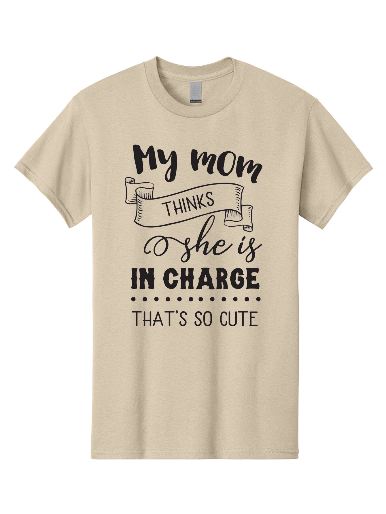My-Mom-Thinks-She-Is-In-Charge Men'S Graphic Tee, 100% Cotton, Comfortable Casual Summer Wear, Machine Washable, Funny Quote, Humorous Saying, Mom Joke, Parenting Humor, Cute Phrase, Playful Design, Witty Saying, Mom Life, Sarcastic Humor Aad044 5