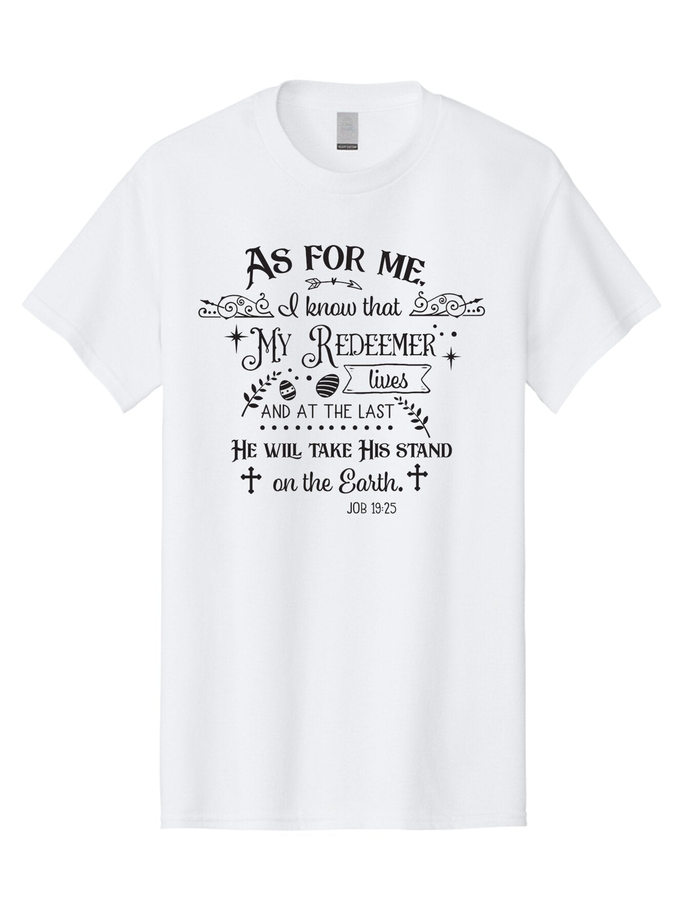 My-Redeemer-Lives Men'S Graphic Tee, 100% Cotton, Comfortable Casual Summer Wear, Machine Washable, Inspirational Quote, Christian Faith, Biblical Verse, Job 19:25, Spiritual Message, Hopeful Words, Religious Art, Decorative Typography, Aad046