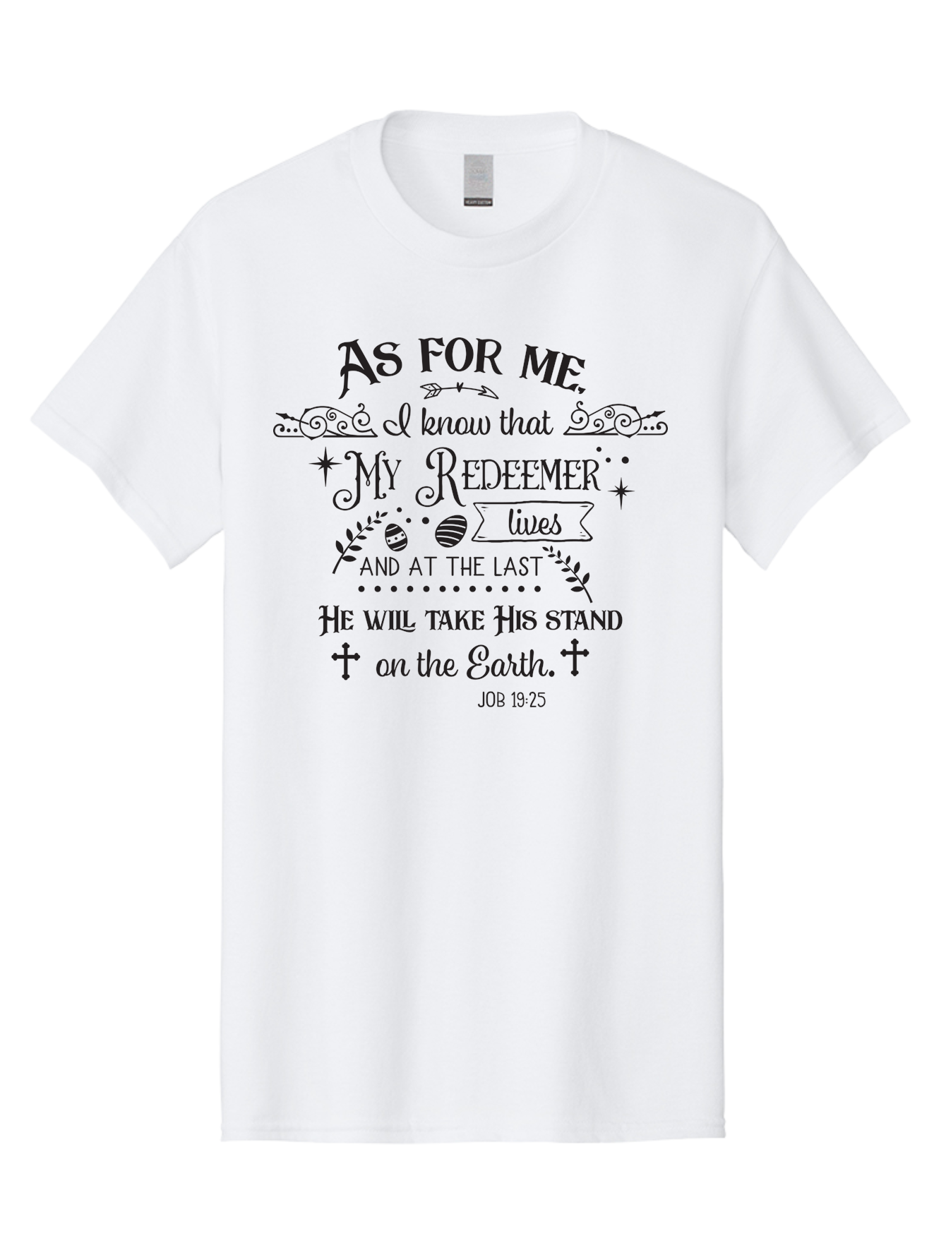 My-Redeemer-Lives Men'S Graphic Tee, 100% Cotton, Comfortable Casual Summer Wear, Machine Washable, Inspirational Quote, Christian Faith, Biblical Verse, Job 19:25, Spiritual Message, Hopeful Words, Religious Art, Decorative Typography, Aad046 21