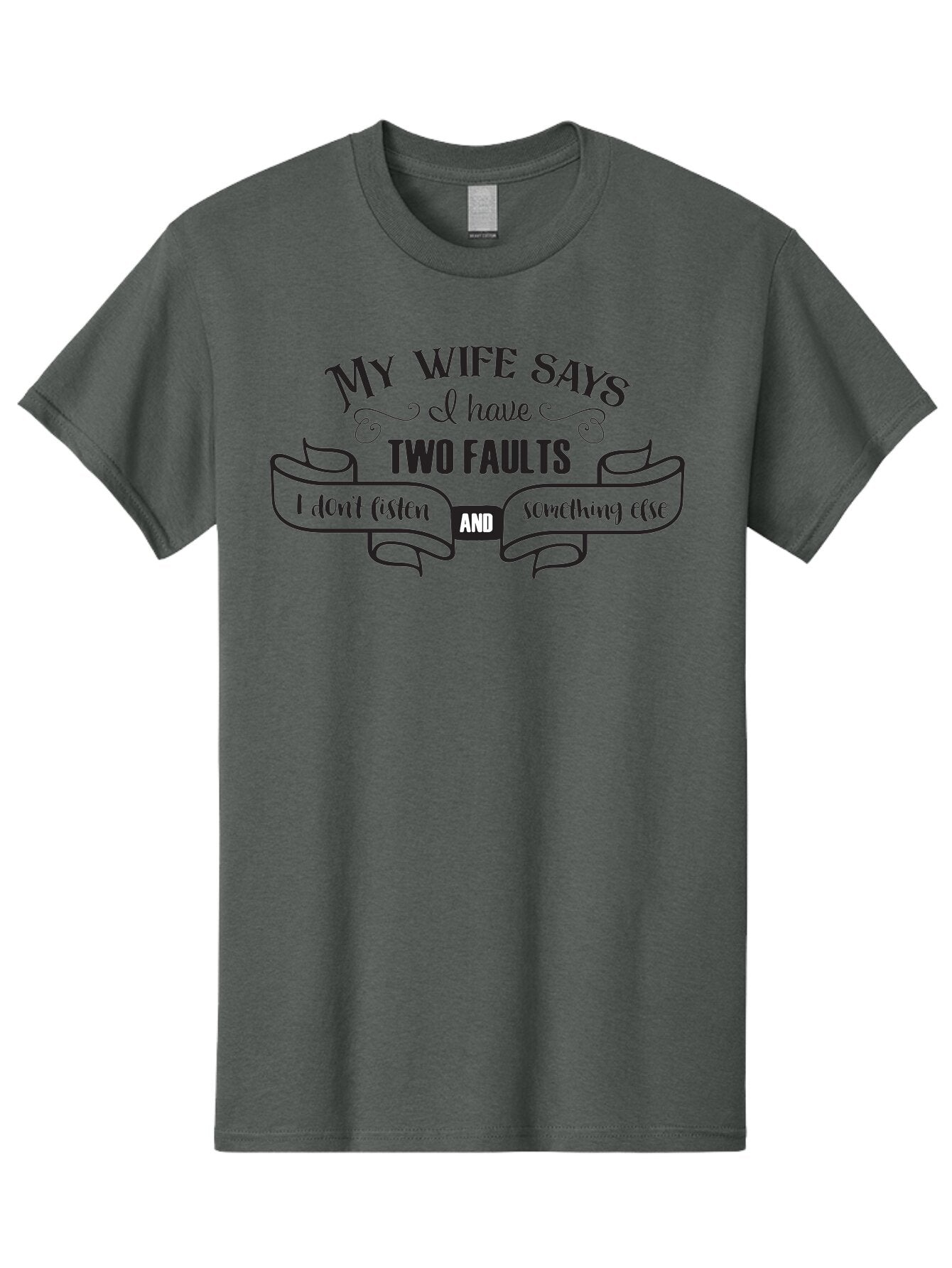 My-Wife-Says-I-Have-Two-Faults Men'S Graphic Tee, 100% Cotton, Comfortable Casual Summer Wear, Machine Washable, Funny Quote, Husband And Wife, Marriage Humor, Witty Saying, Relationship Goals, Humorous Design, Playful Typography, Aad048 15