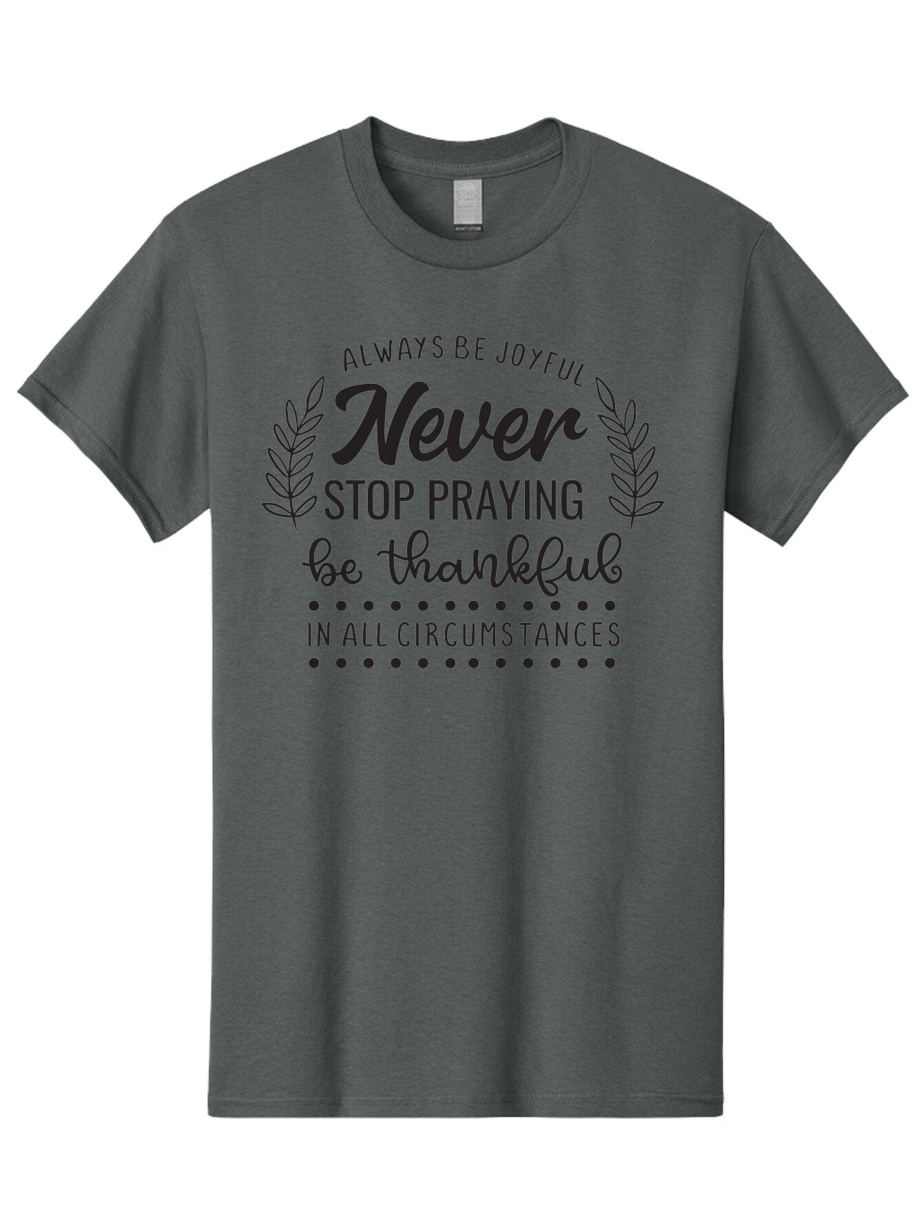 Never-Stop-Praying Men'S Graphic Tee, 100% Cotton, Comfortable Casual Summer Wear, Machine Washable, Inspirational Quote, Motivational Words, Be Thankful, Joyful Living, Positive Vibes, Never Stop Praying, Faith And Spirituality, Aad054 5