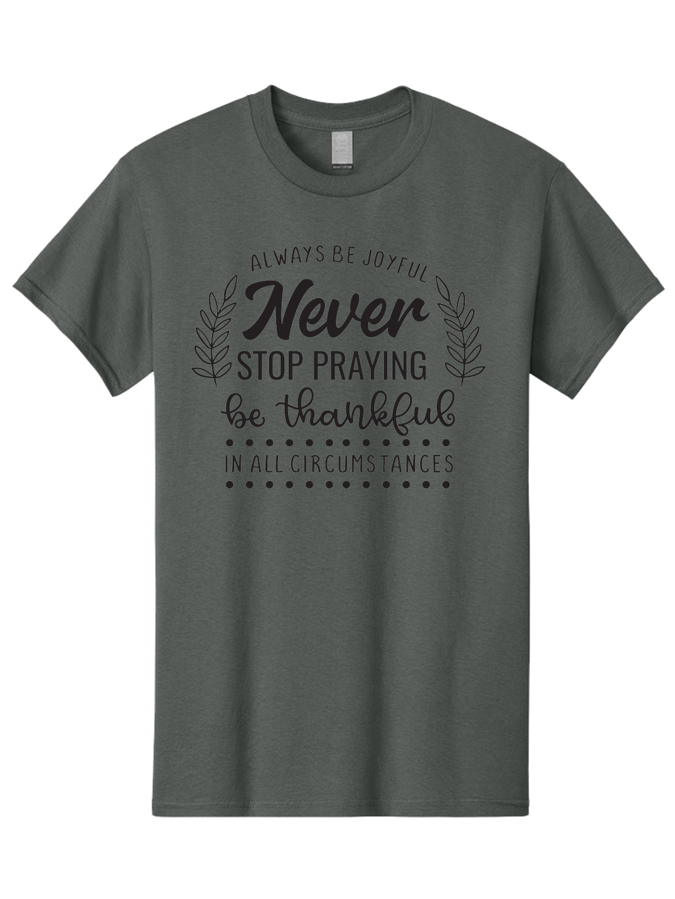 Never-Stop-Praying Men'S Graphic Tee, 100% Cotton, Comfortable Casual Summer Wear, Machine Washable, Inspirational Quote, Motivational Words, Be Thankful, Joyful Living, Positive Vibes, Never Stop Praying, Faith And Spirituality, Aad054 15