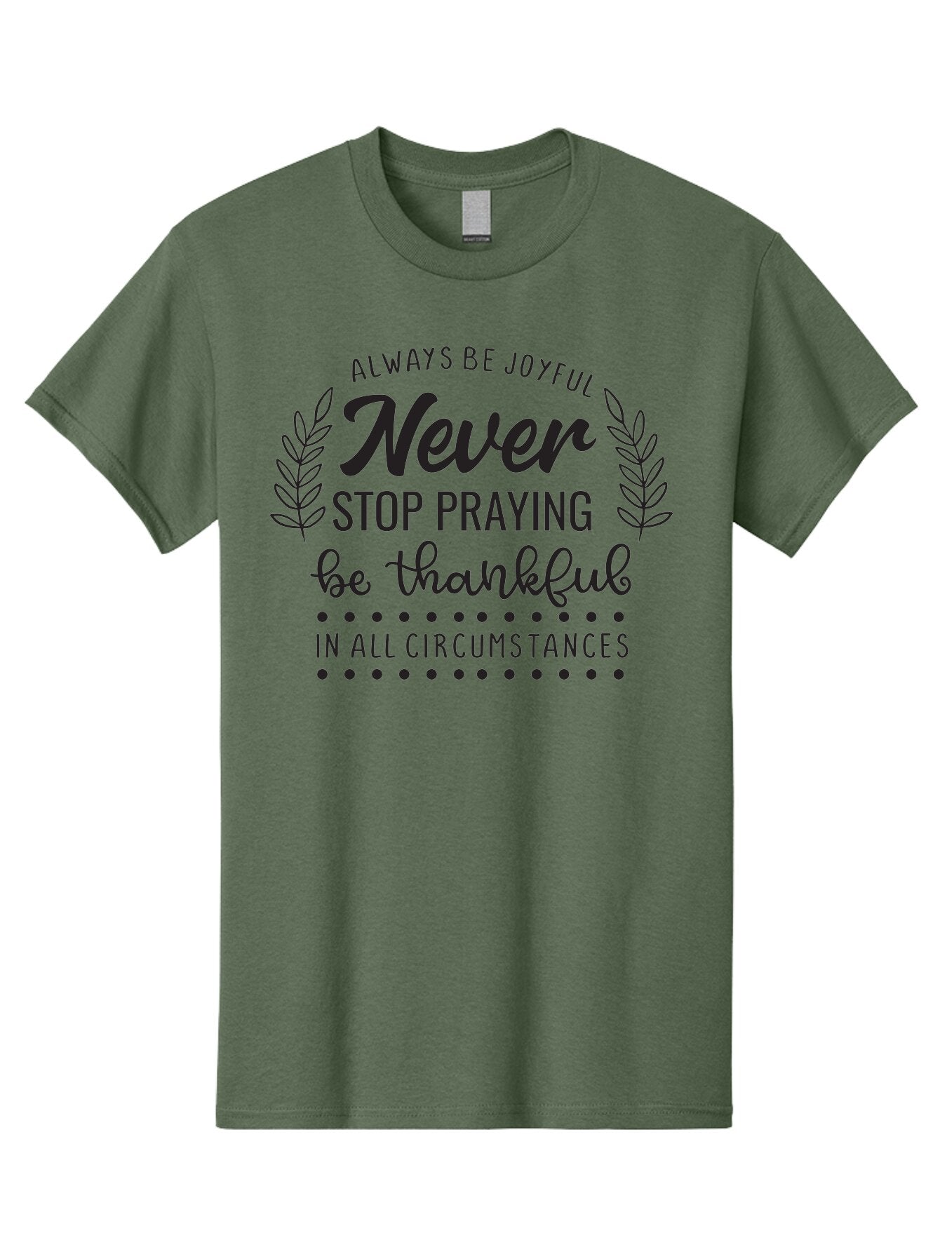 Never-Stop-Praying Men'S Graphic Tee, 100% Cotton, Comfortable Casual Summer Wear, Machine Washable, Inspirational Quote, Motivational Words, Be Thankful, Joyful Living, Positive Vibes, Never Stop Praying, Faith And Spirituality, Aad054 14