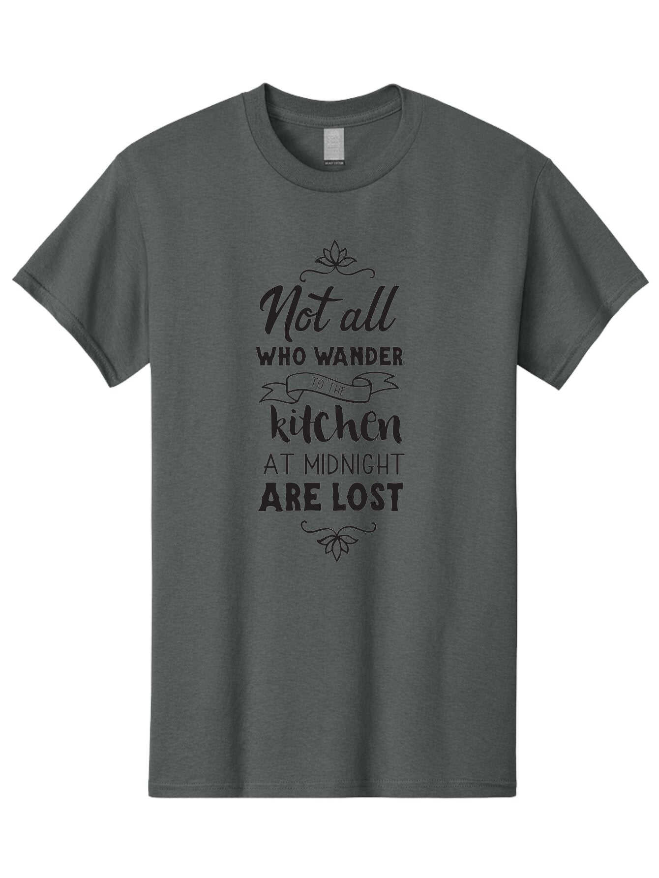 Not-All-Who-Wander-To-The-Kitchen-At-Midnight-Are-Lost Men'S Graphic Tee, 100% Cotton, Comfortable Casual Summer Wear, Machine Washable, Funny Kitchen Quote, Midnight Snack, Wander To Kitchen, Lost At Midnight, Kitchen Humor, Aad058 5