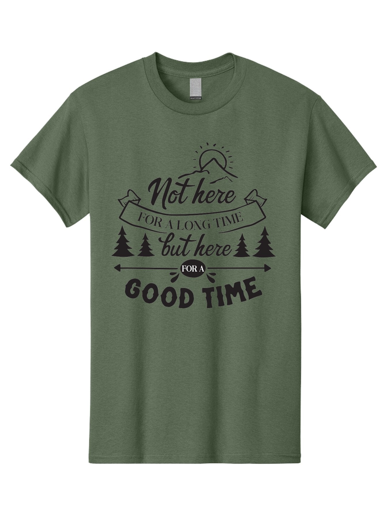 Not-Here-For-A-Long-Time-But-Here-For-A-Good-Time Men'S Graphic Tee, 100% Cotton, Comfortable Casual Summer Wear, Machine Washable, Motivational Quote, Inspirational Saying, Adventure Phrase, Good Times, Outdoor Fun, Hiking Quotes, Aad059 15