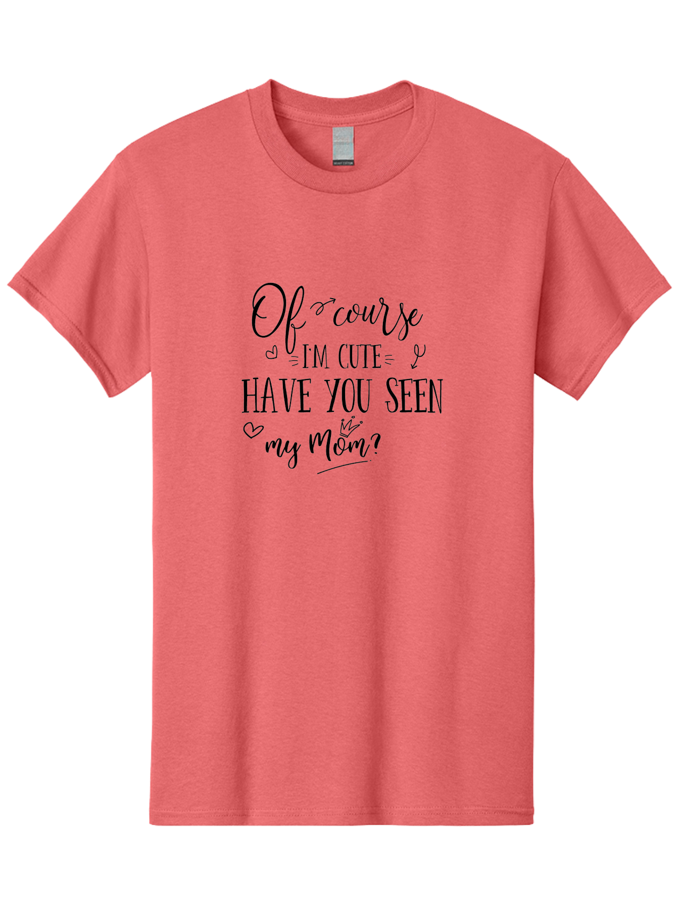 Of-Course-I-M-Cute Men'S Graphic Tee, 100% Cotton, Comfortable Casual Summer Wear, Machine Washable, Funny Quotes, Cute Sayings, Mom Quotes, Motherhood, Humor, Love, Parenting, Adorable Text, Inspirational Phrases, Mother And Child Aad065 5