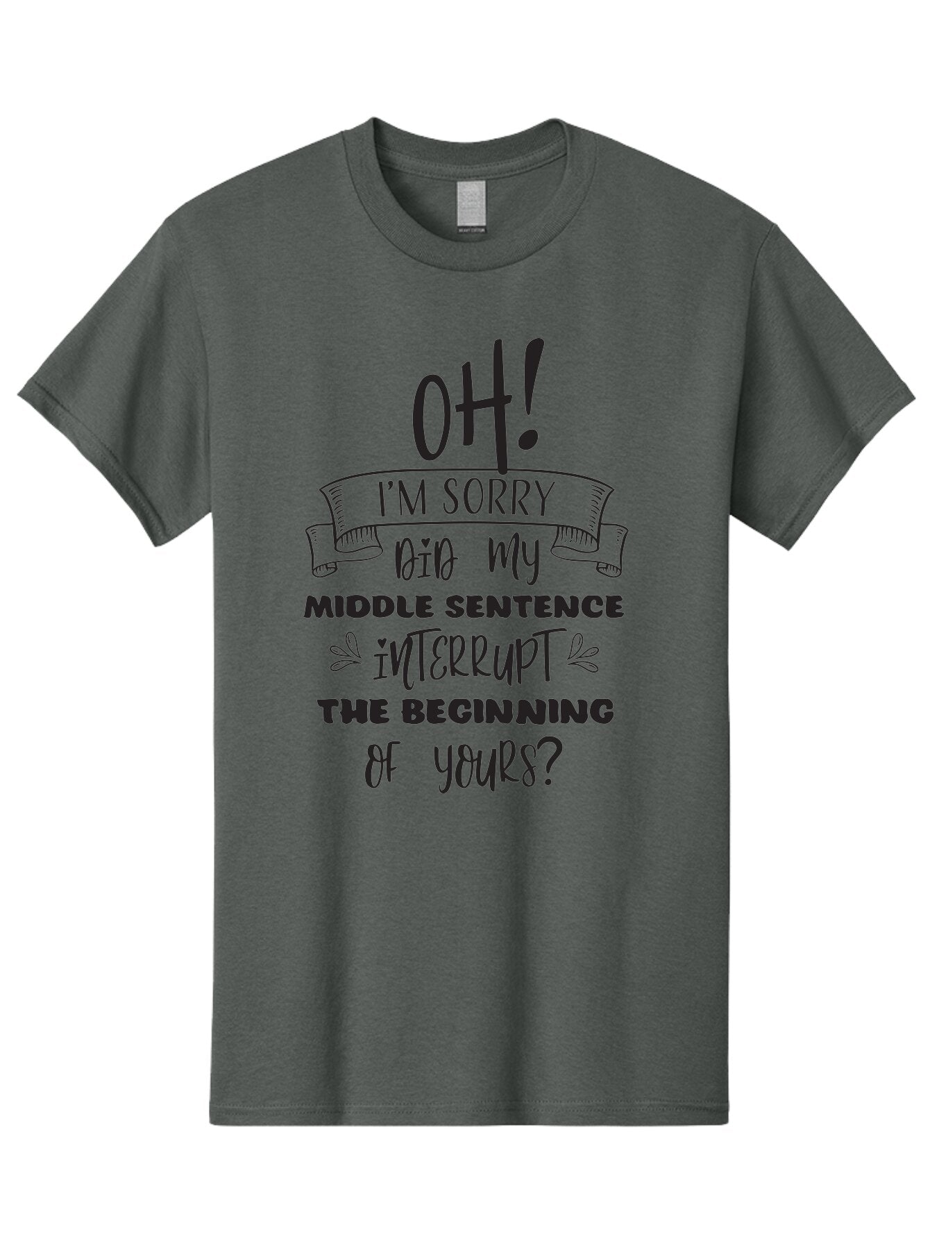 Oh-I-M-Sorry Men'S Graphic Tee, 100% Cotton, Comfortable Casual Summer Wear, Machine Washable, Humorous Quote, Funny Saying, Apology Message, Witty Remark, Playful Banter, Sarcastic Humor, Clever Phrase, Conversational Humor, Amusing Quote Aad068 7