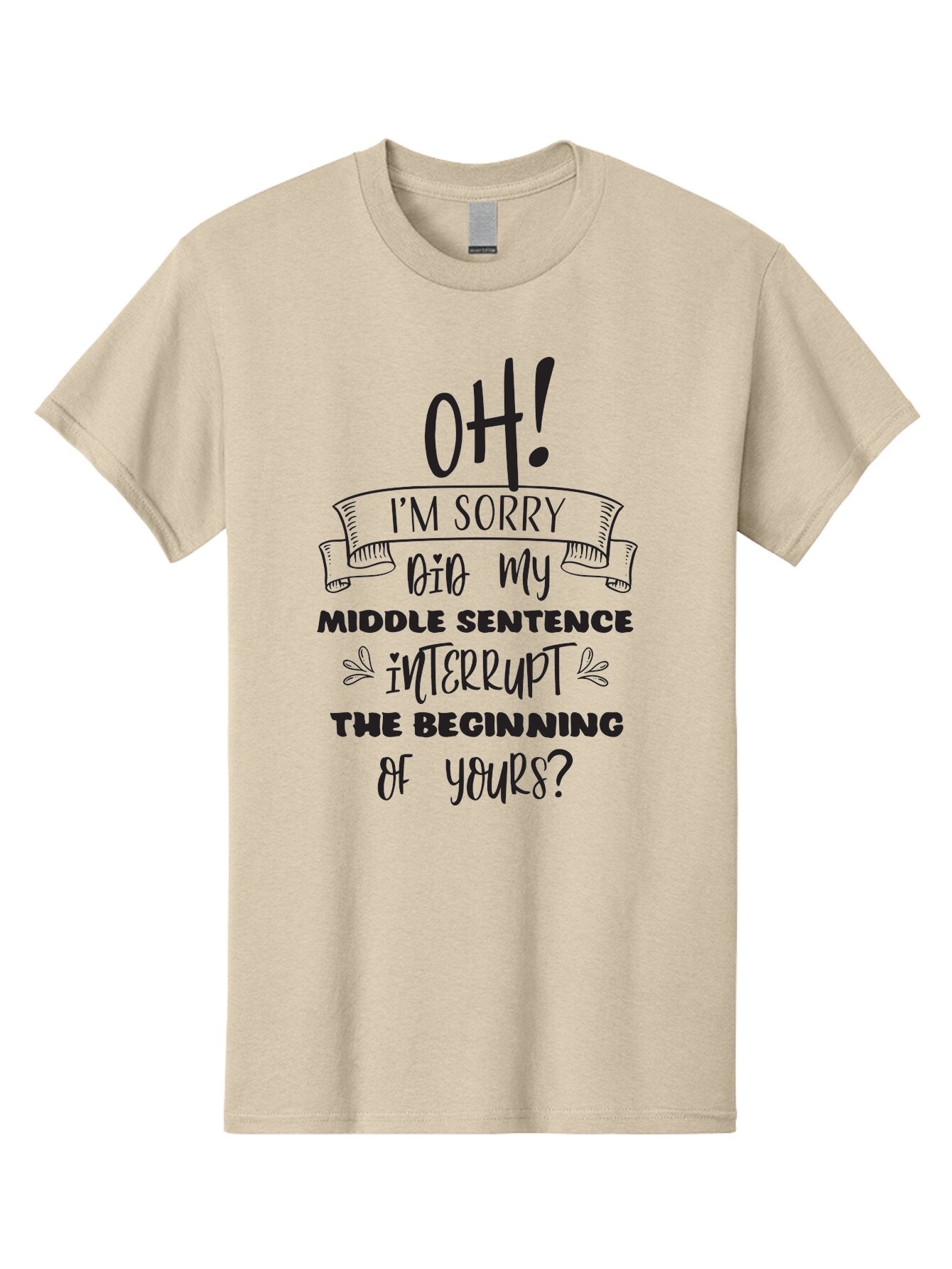 Oh-I-M-Sorry Men'S Graphic Tee, 100% Cotton, Comfortable Casual Summer Wear, Machine Washable, Humorous Quote, Funny Saying, Apology Message, Witty Remark, Playful Banter, Sarcastic Humor, Clever Phrase, Conversational Humor, Amusing Quote Aad068 10