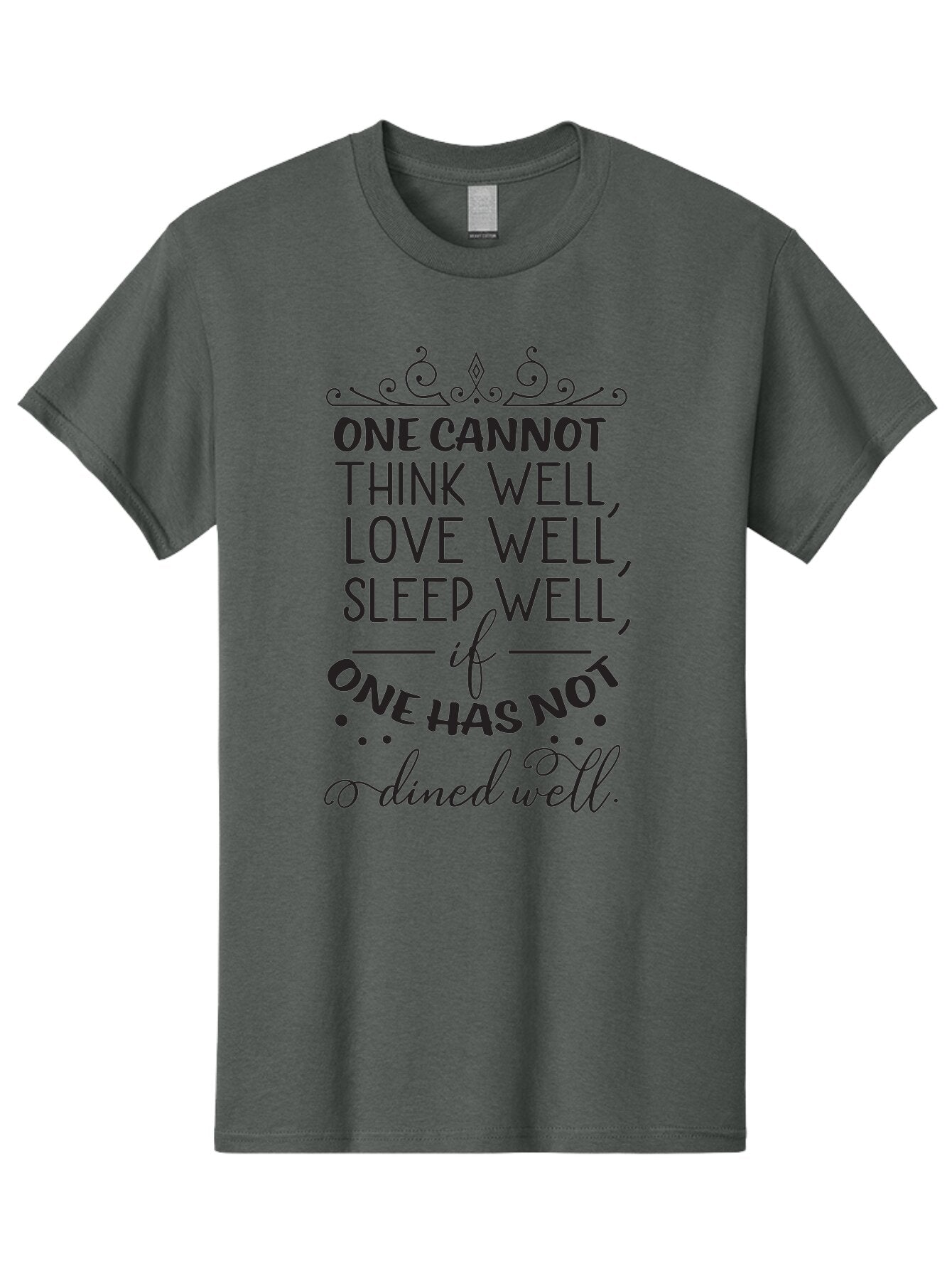 One-Cannot-Think-Well-Dined-Well Men'S Graphic Tee, 100% Cotton, Comfortable Casual Summer Wear, Machine Washable, Foodie Quote, Dining Inspiration, Think Well, Love Well, Sleep Well, Dined Well, Motivational Quote, Food For Thought, Aad071 7