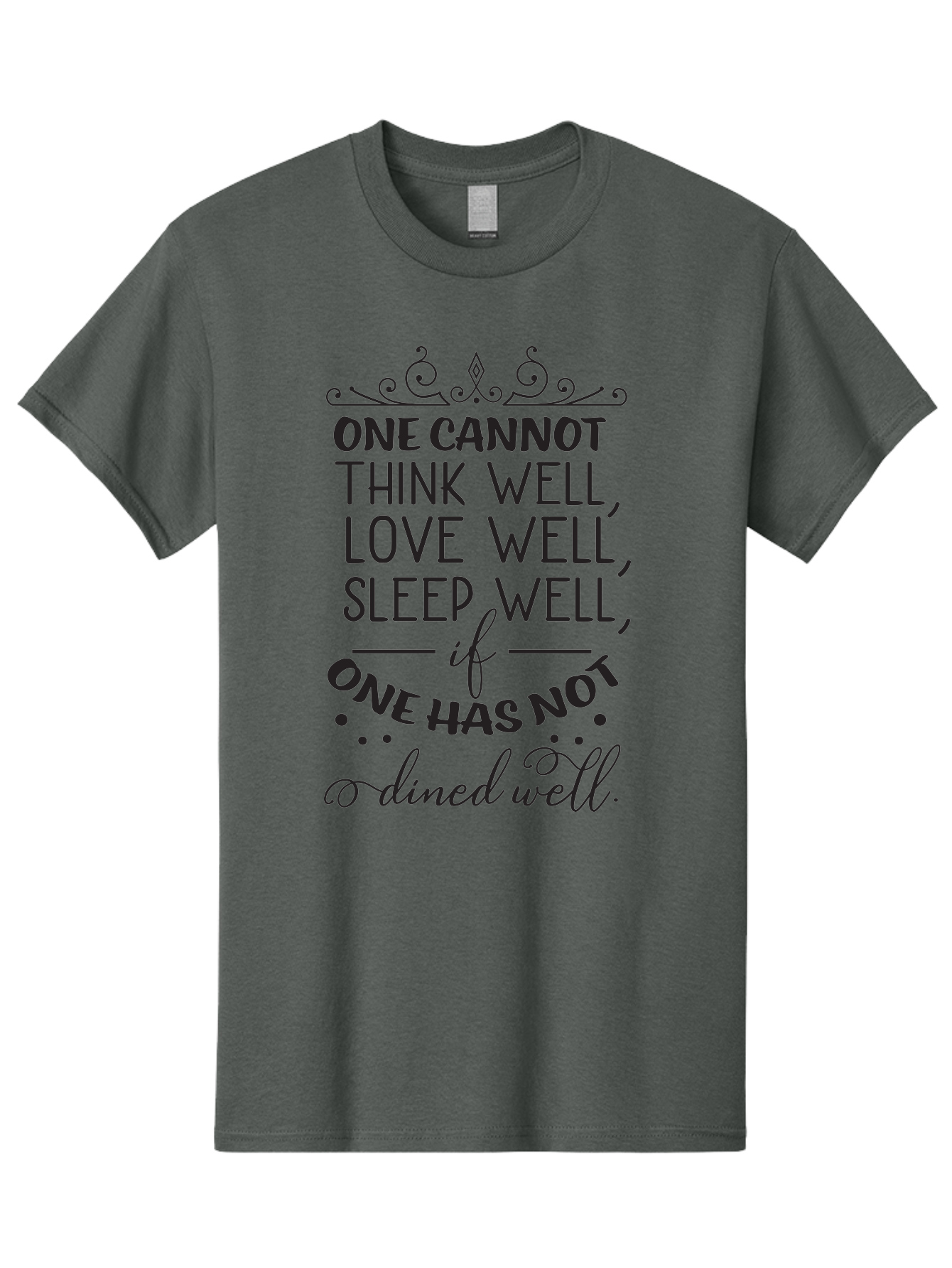 One-Cannot-Think-Well-Dined-Well Men'S Graphic Tee, 100% Cotton, Comfortable Casual Summer Wear, Machine Washable, Foodie Quote, Dining Inspiration, Think Well, Love Well, Sleep Well, Dined Well, Motivational Quote, Food For Thought, Aad071 25