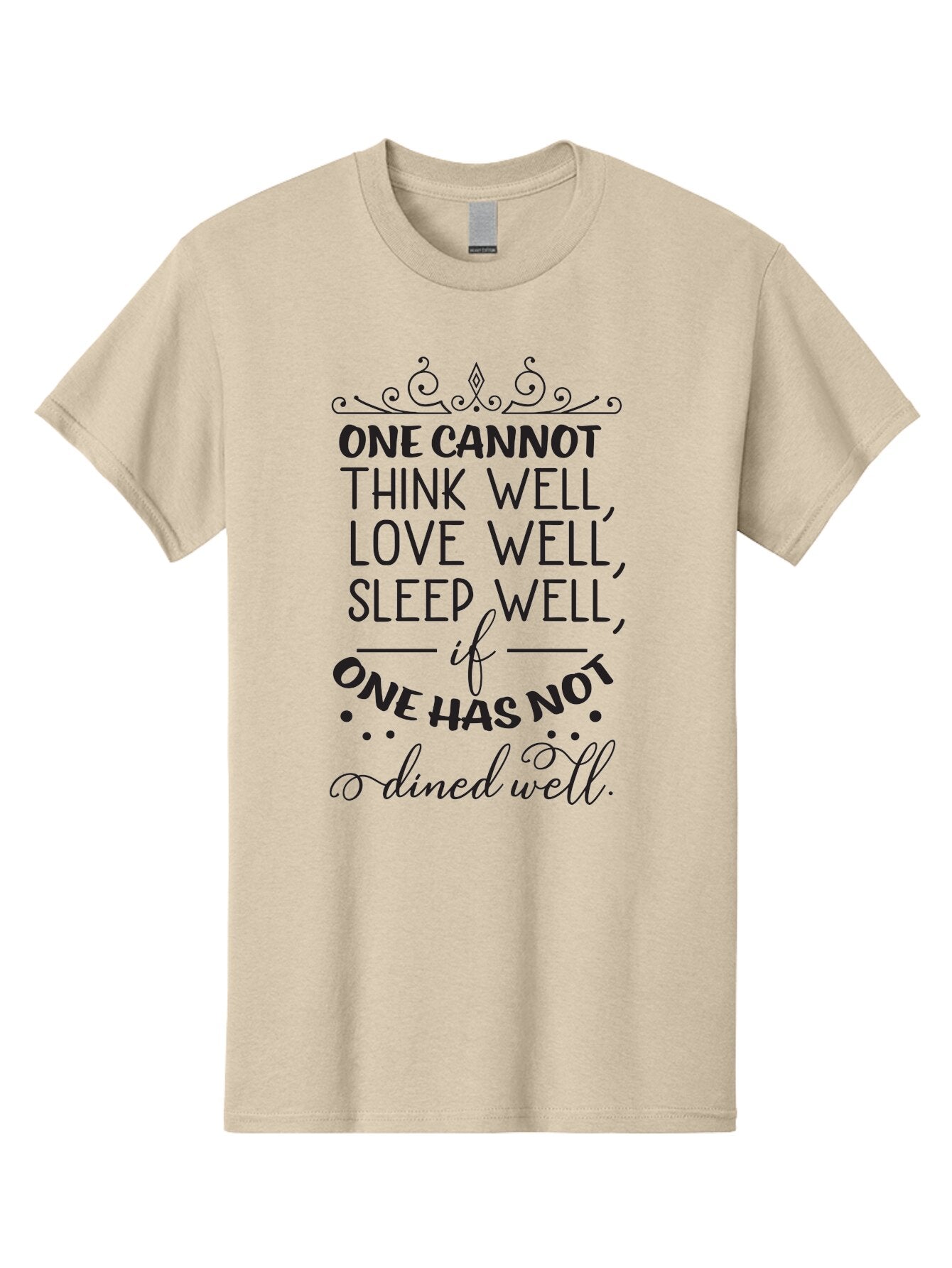 One-Cannot-Think-Well-Dined-Well Men'S Graphic Tee, 100% Cotton, Comfortable Casual Summer Wear, Machine Washable, Foodie Quote, Dining Inspiration, Think Well, Love Well, Sleep Well, Dined Well, Motivational Quote, Food For Thought, Aad071 5