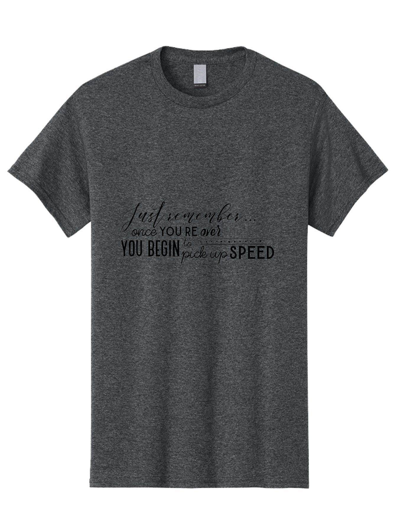 Over-The-Hill Men'S Graphic Tee, 100% Cotton, Comfortable Casual Summer Wear, Machine Washable, Motivational Quote, Inspirational Saying, Humorous Phrase, Over The Hill, Picking Up Speed, Funny Sayings Aad080 9